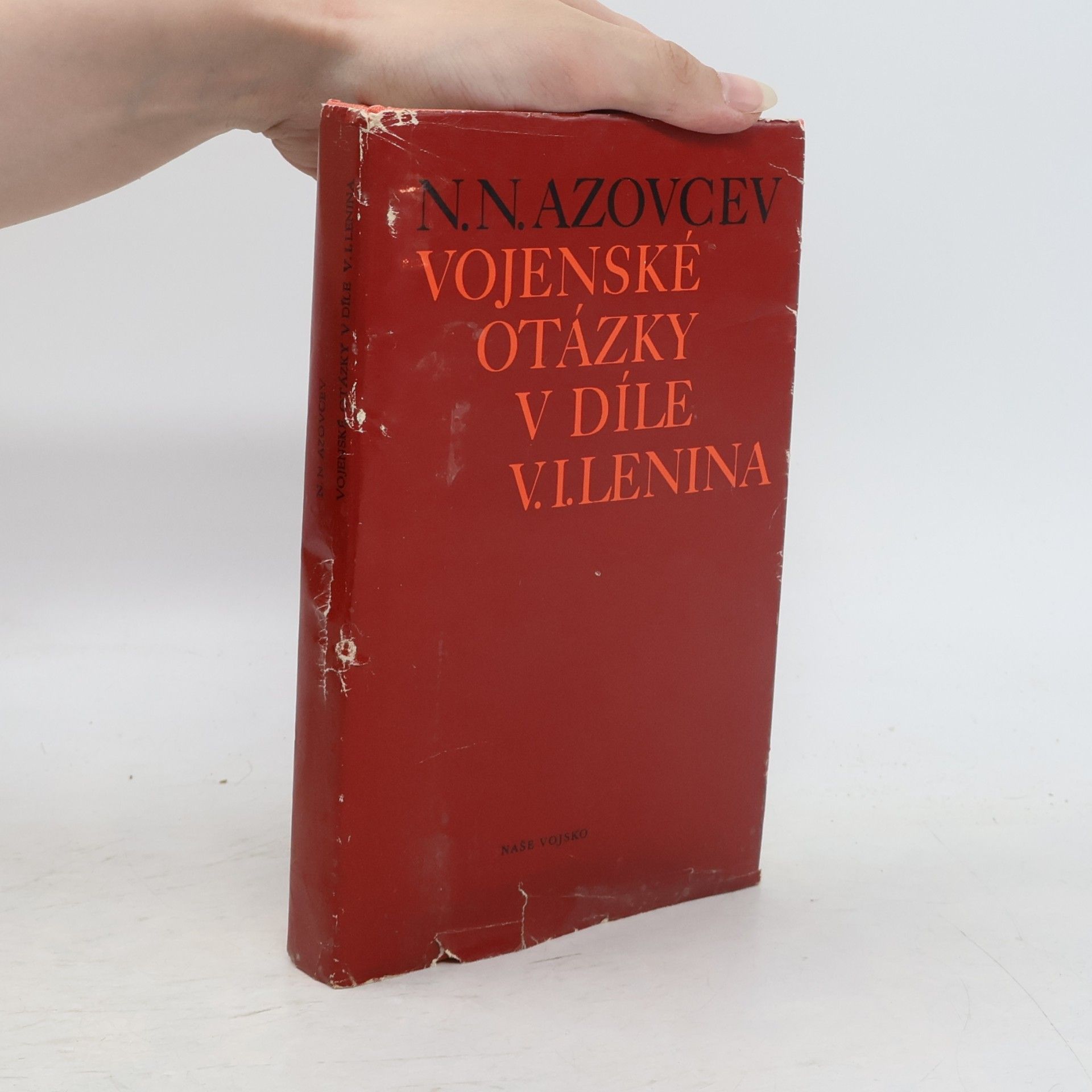 N. N. Azovcev Vojenské otázky v díle V. I. Lenina