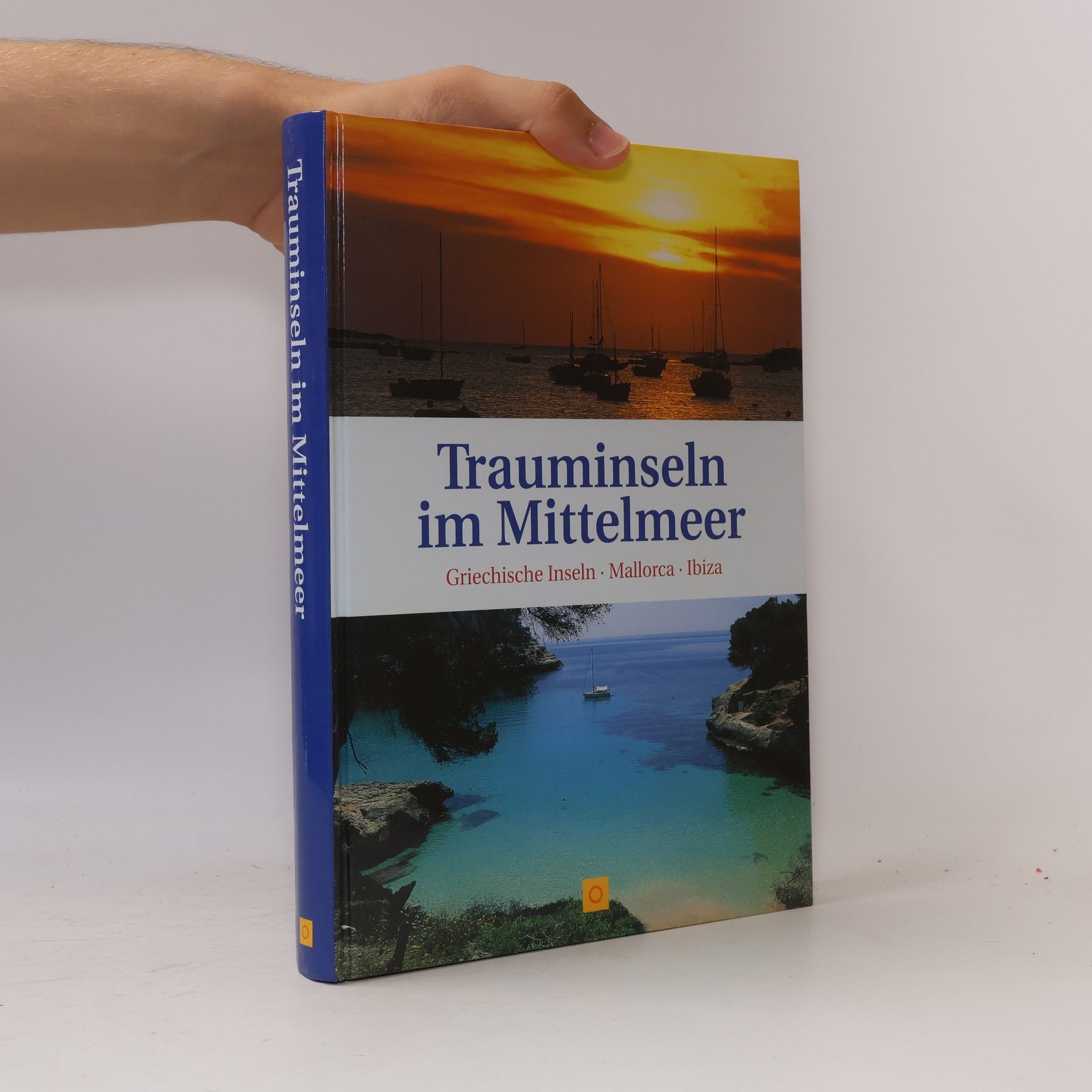 Gerhard Dierza Trauminseln im Mittelmeer