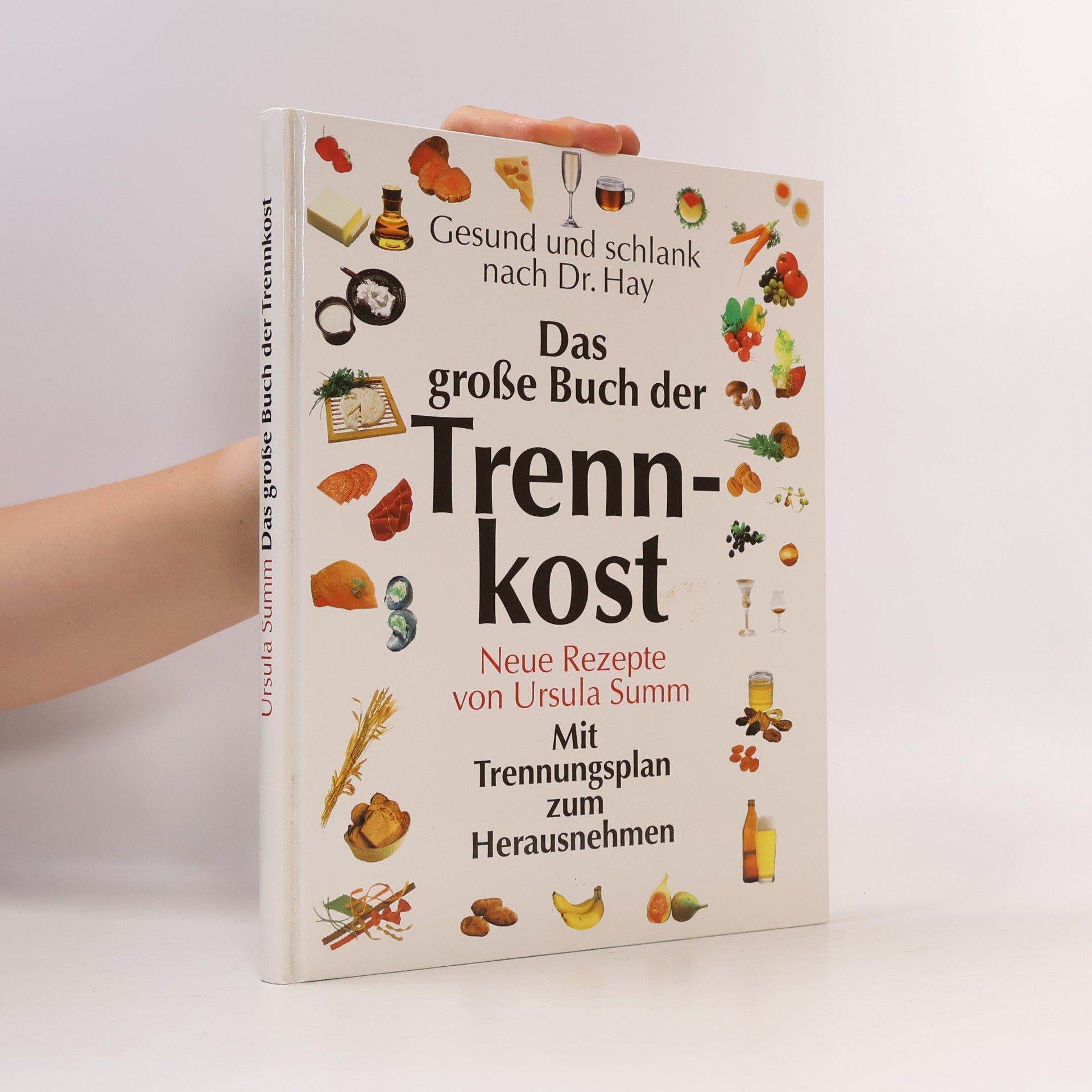 Ursula Summ Das große Buch der Trennkost