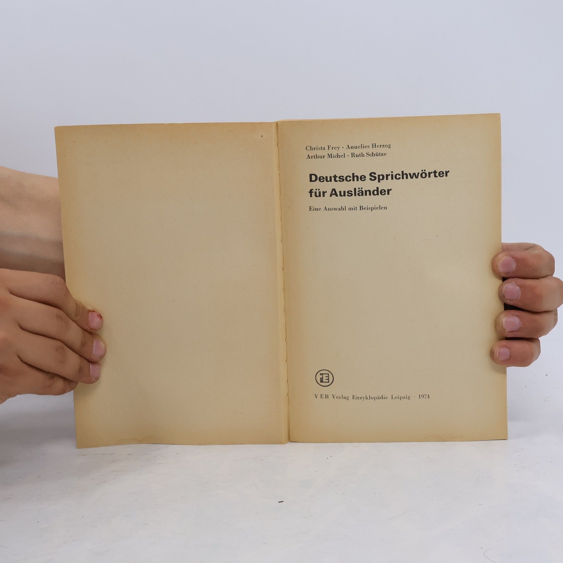 Collectif d'auteurs Deutsche Sprichwörter für Ausländer