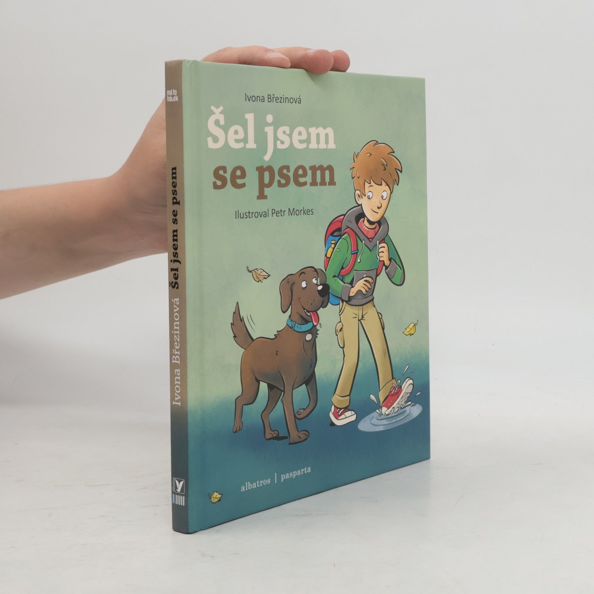 Ivona Březinová Šel jsem se psem
