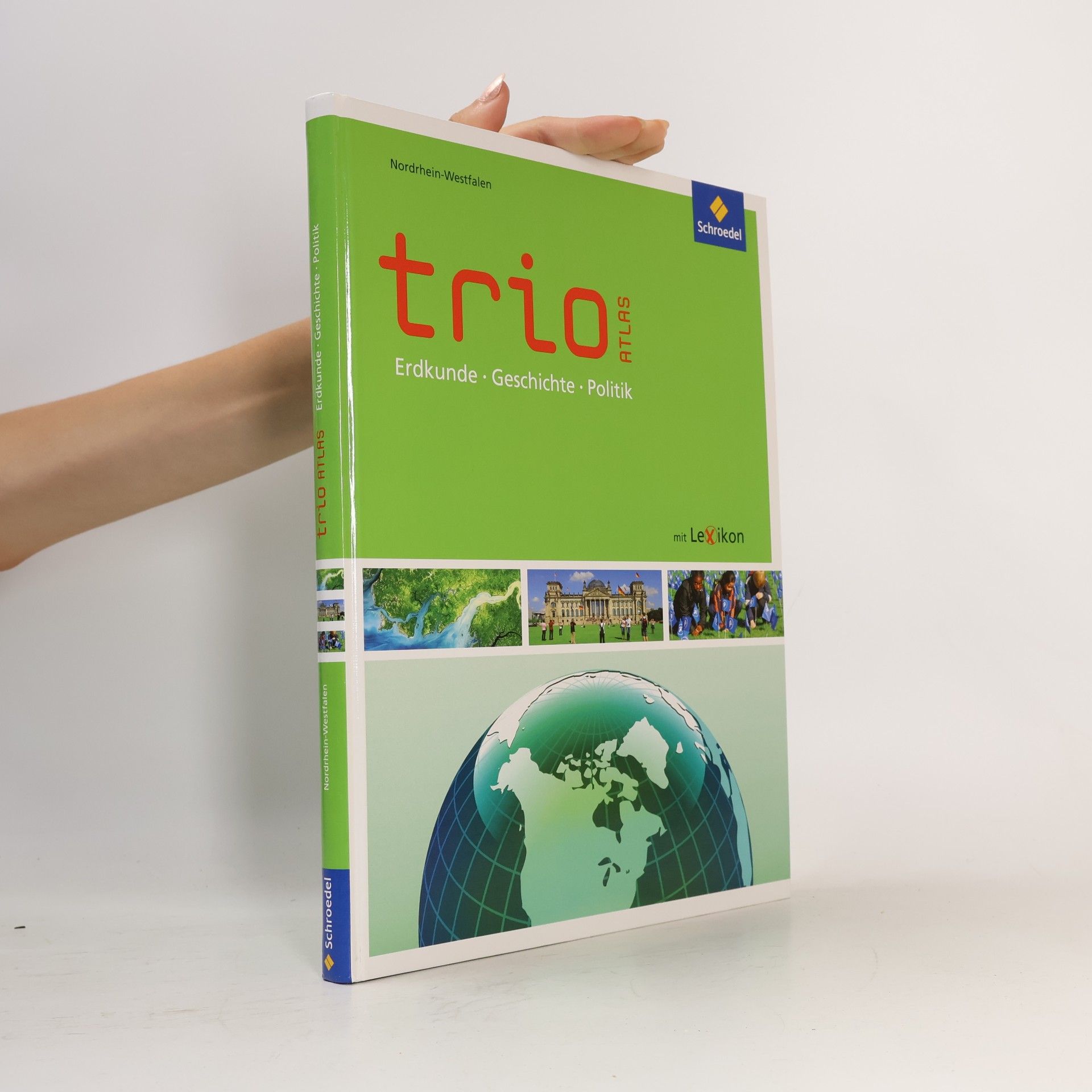 Autorenkollektiv Erdkunde, Geschichte, Sozialkunde, Ausgabe Nordrhein-Westfalen