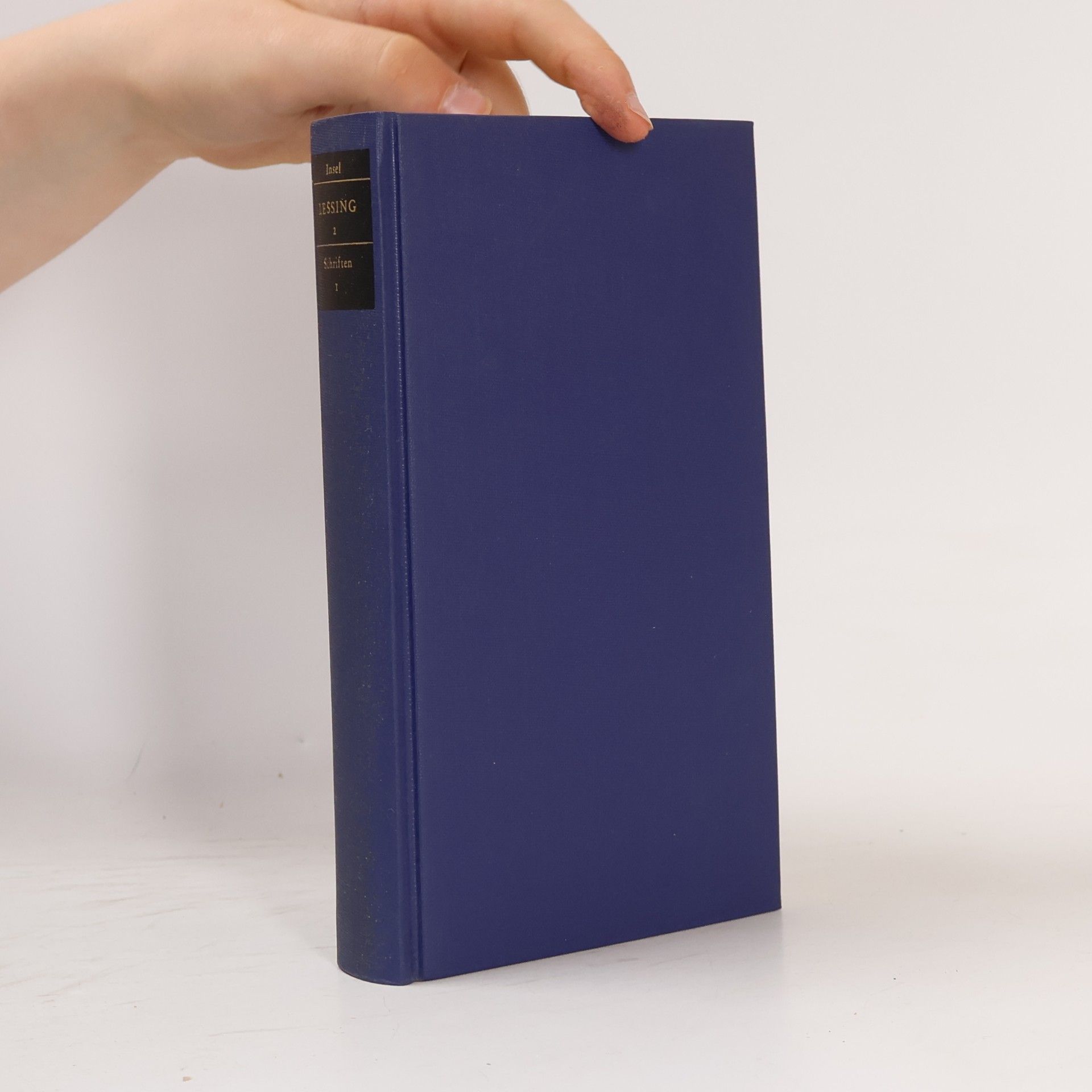 Gotthold Ephraim Lessing Lessing Werke. Band II. Schriften I