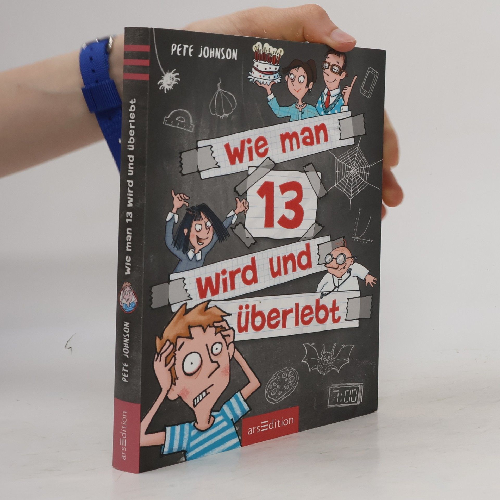 Pete Johnson Wie man 13 wird und überlebt