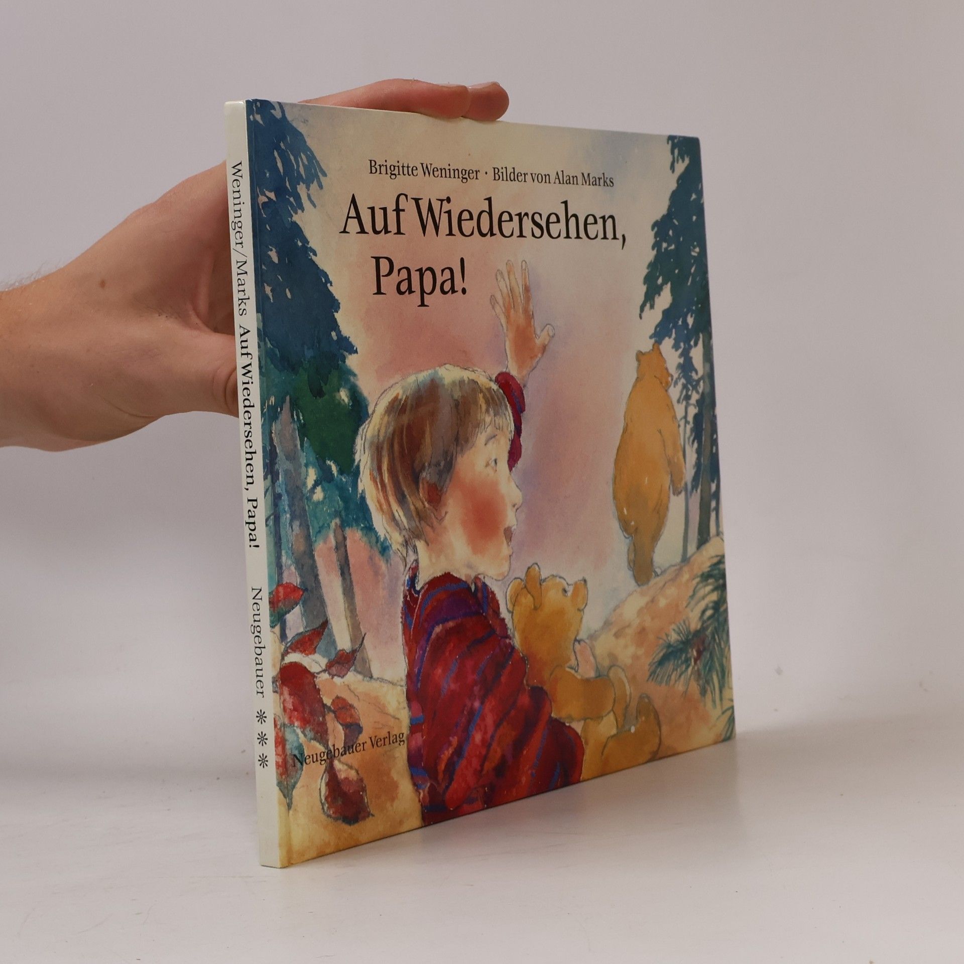 Brigitte Weninger Auf Wiedersehen, Papa!