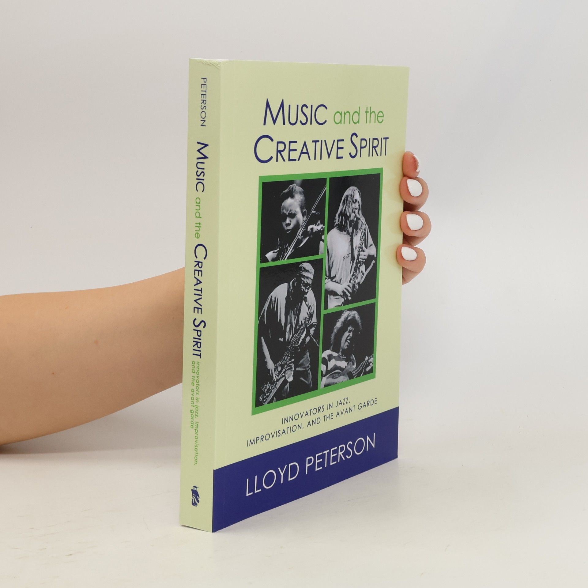 Lloyd Peterson Studies in Jazz - 52: Music and the Creative Spirit