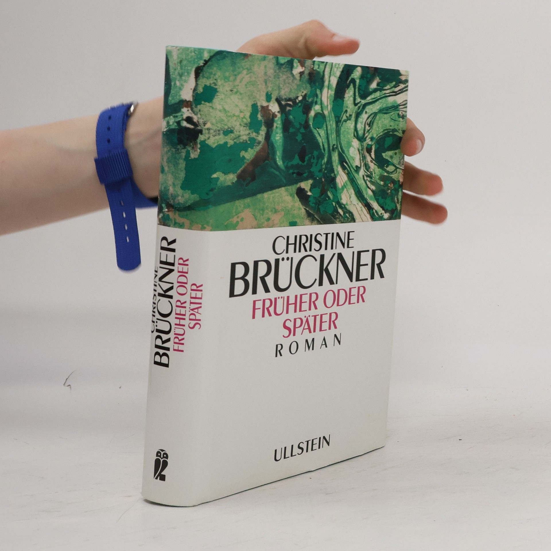 Christine Brückner Früher oder später