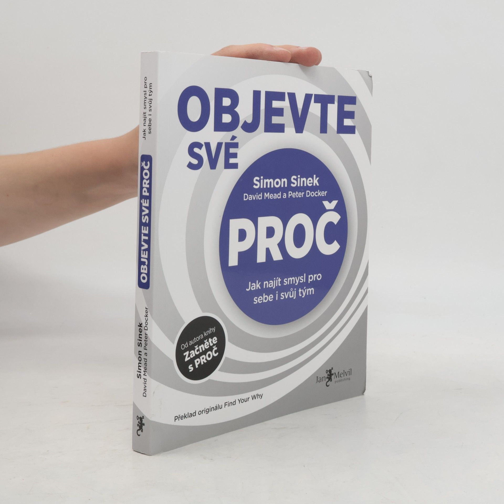 Simon Sinek Objevte své proč