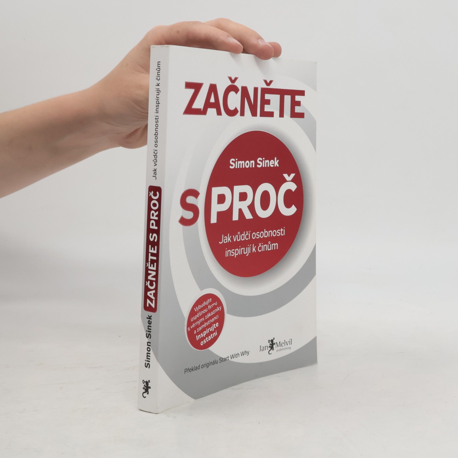 Simon Sinek Začněte s proč