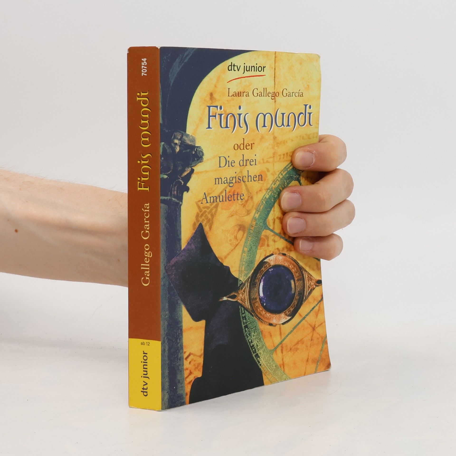 Laura Gallego García Finis mundi oder die drei magischen Amulette
