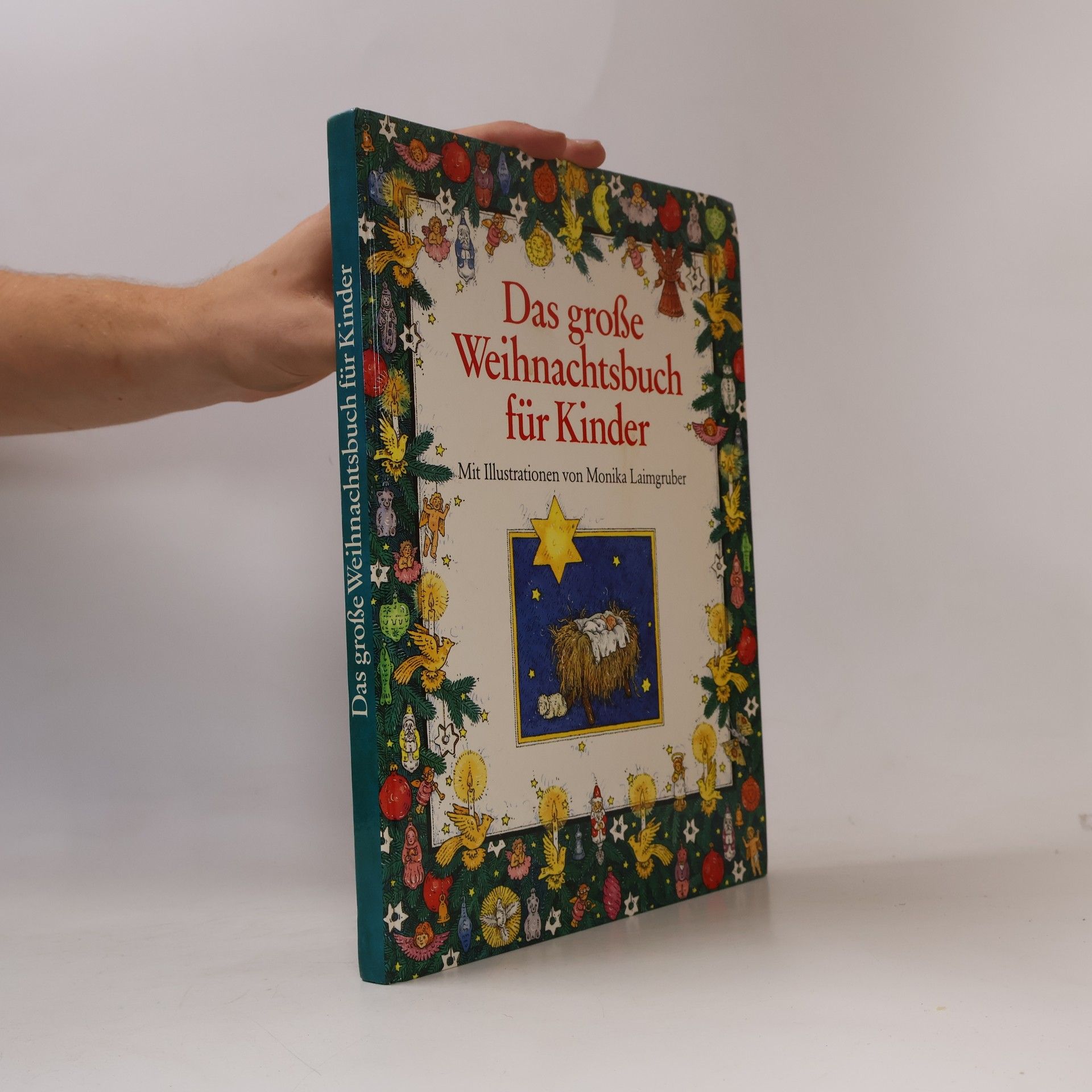 Monika Laimgruber Das große Weihnachtsbuch für Kinder
