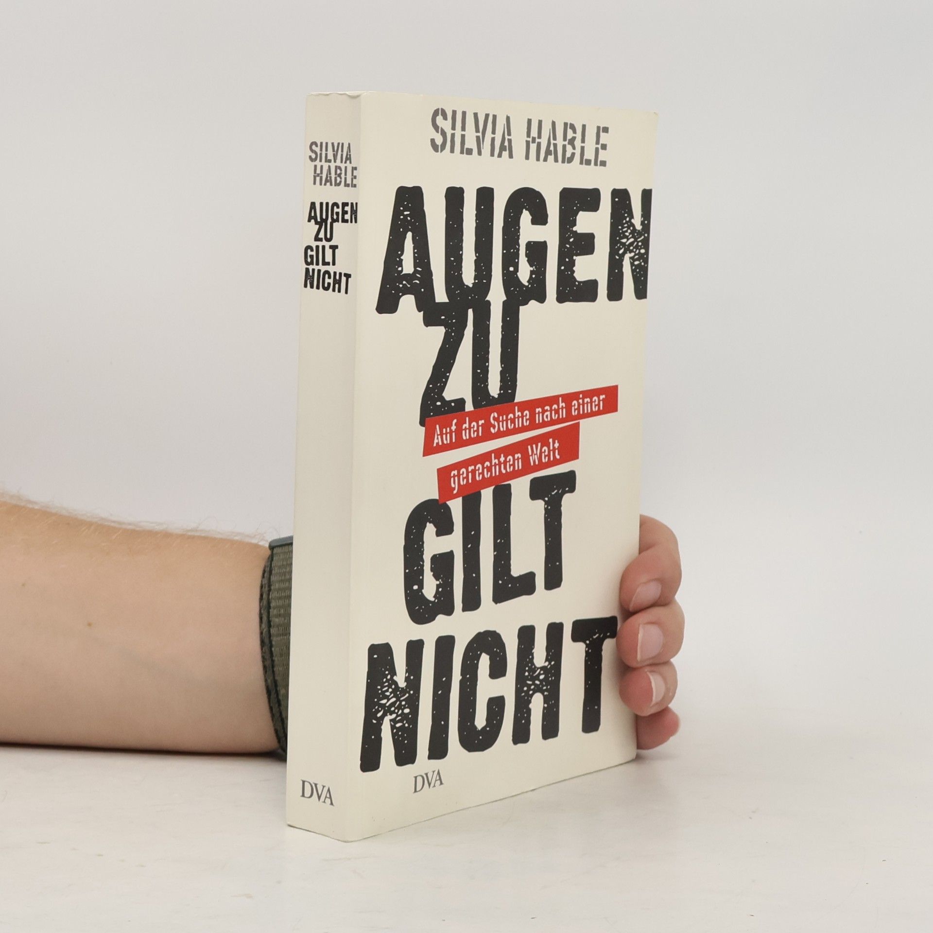 Silvia Hable Augen zu gilt nicht