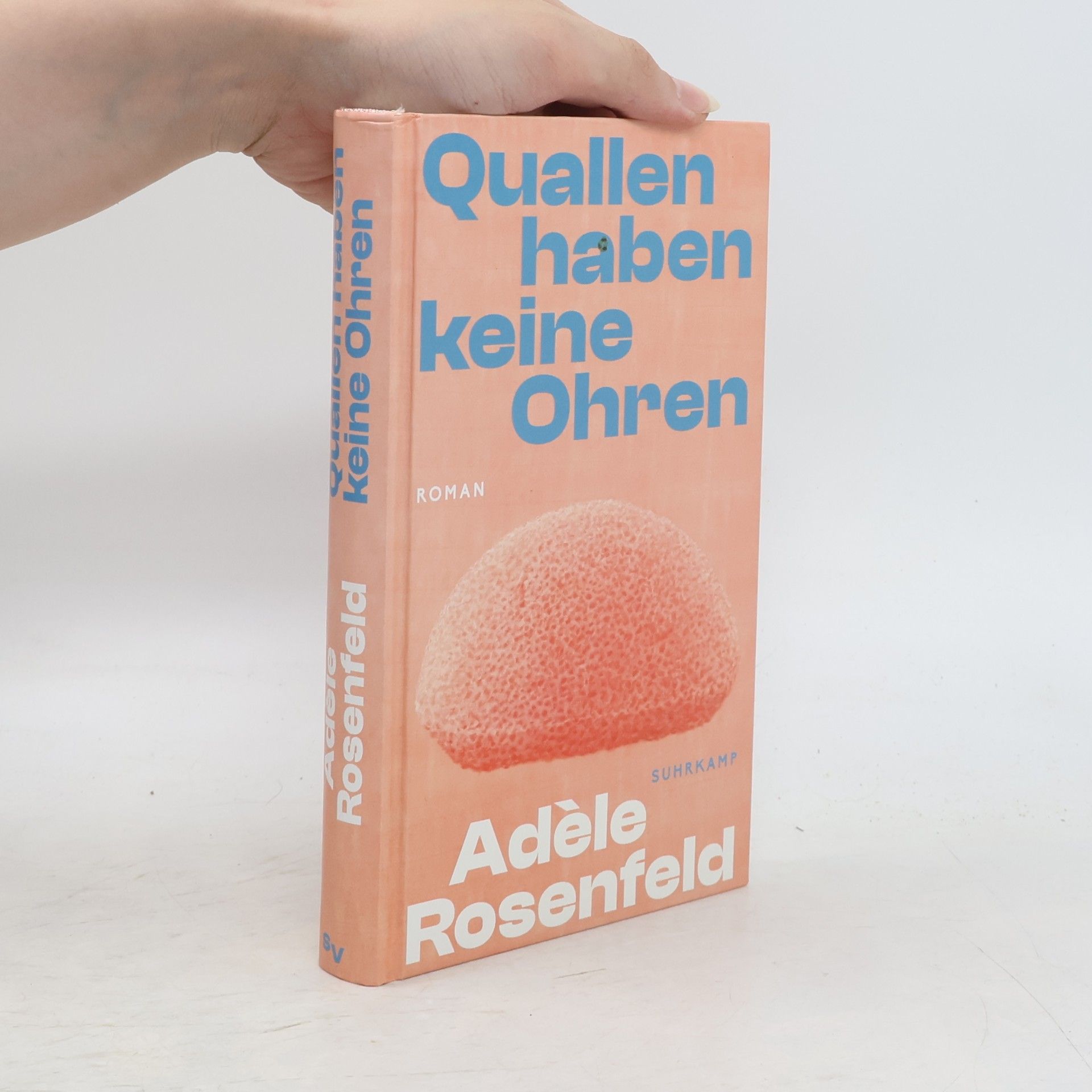 Adèle Rosenfeld Quallen haben keine Ohren