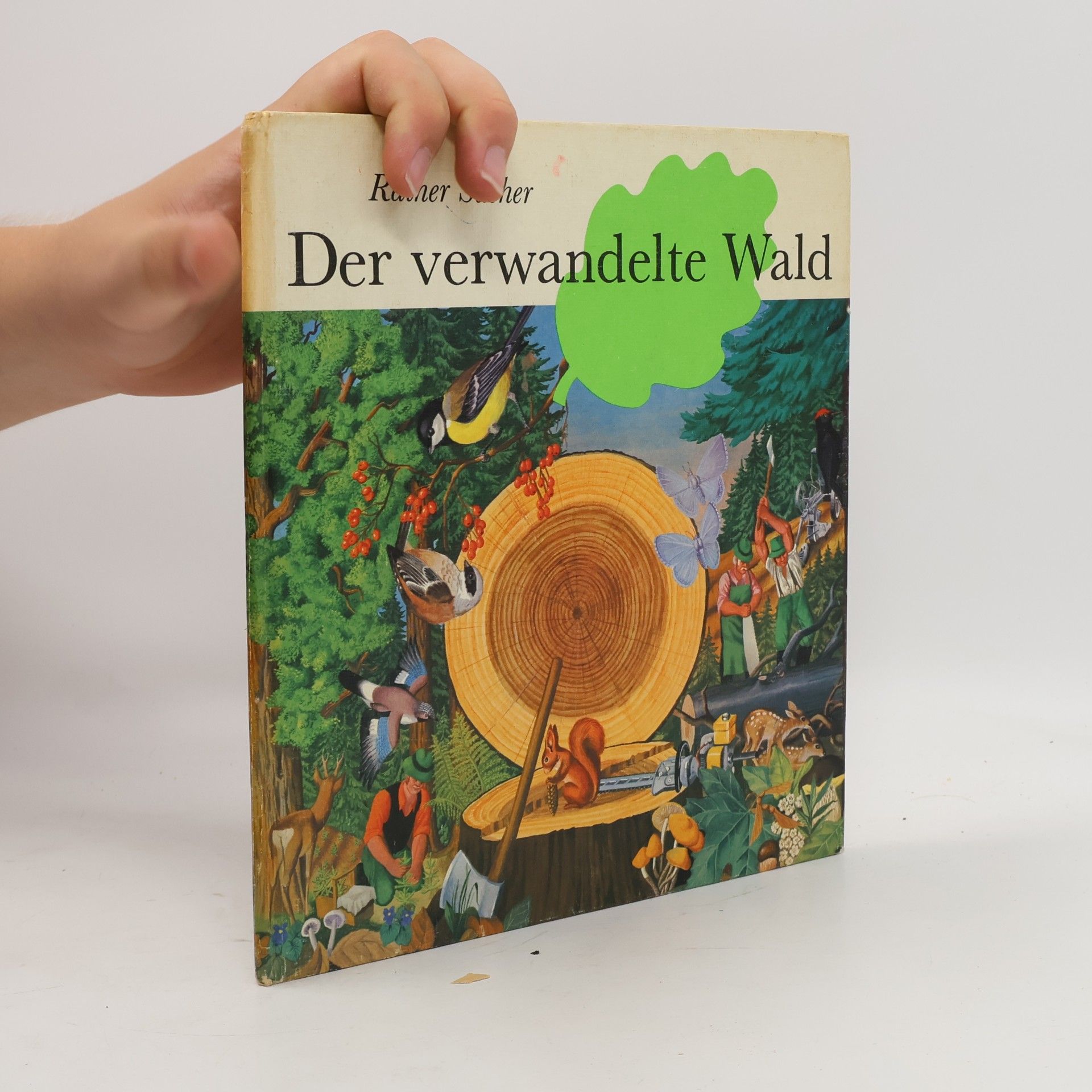 Der verwandelte Wald