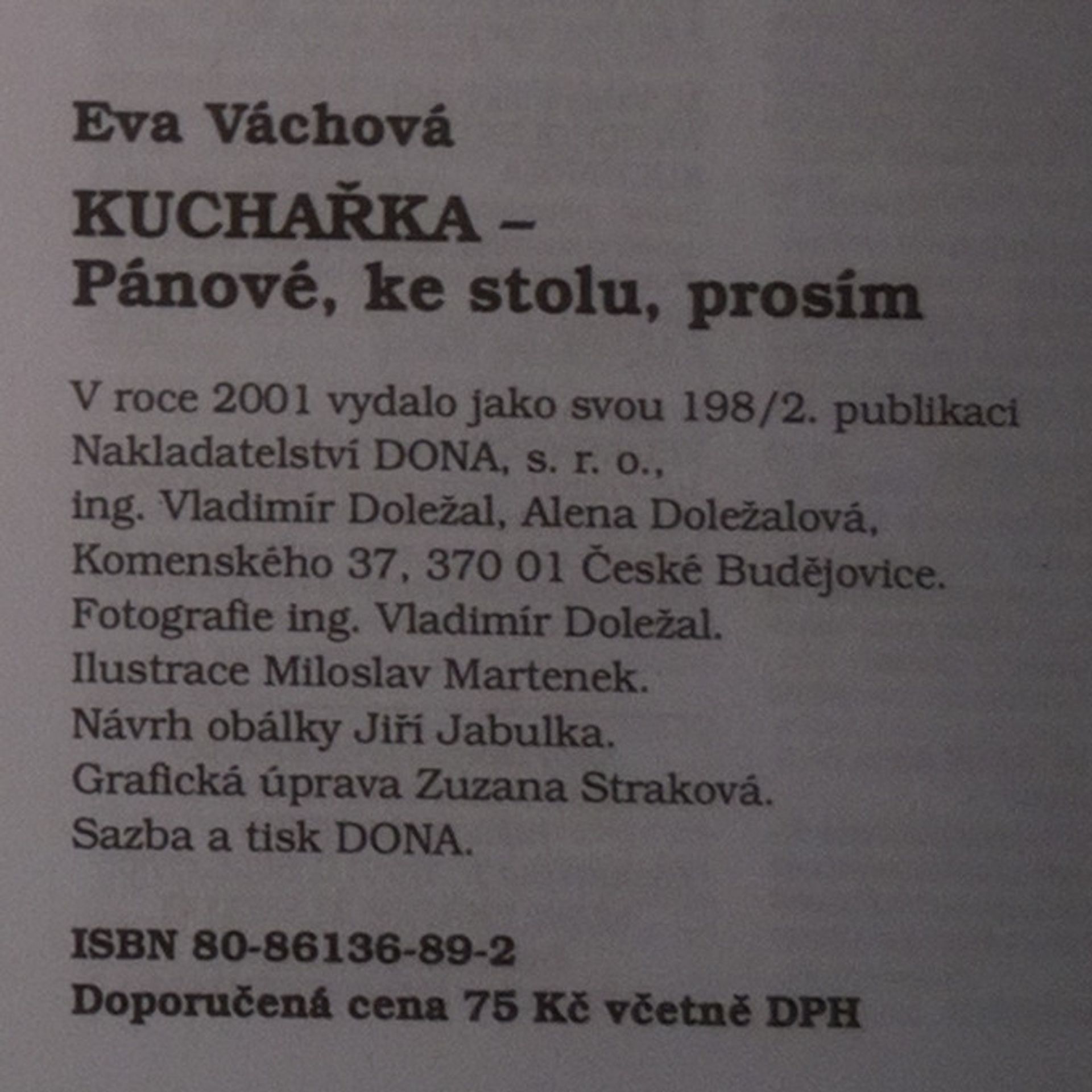 Eva Váchová Kuchařka. Pánové, ke stolu, prosím