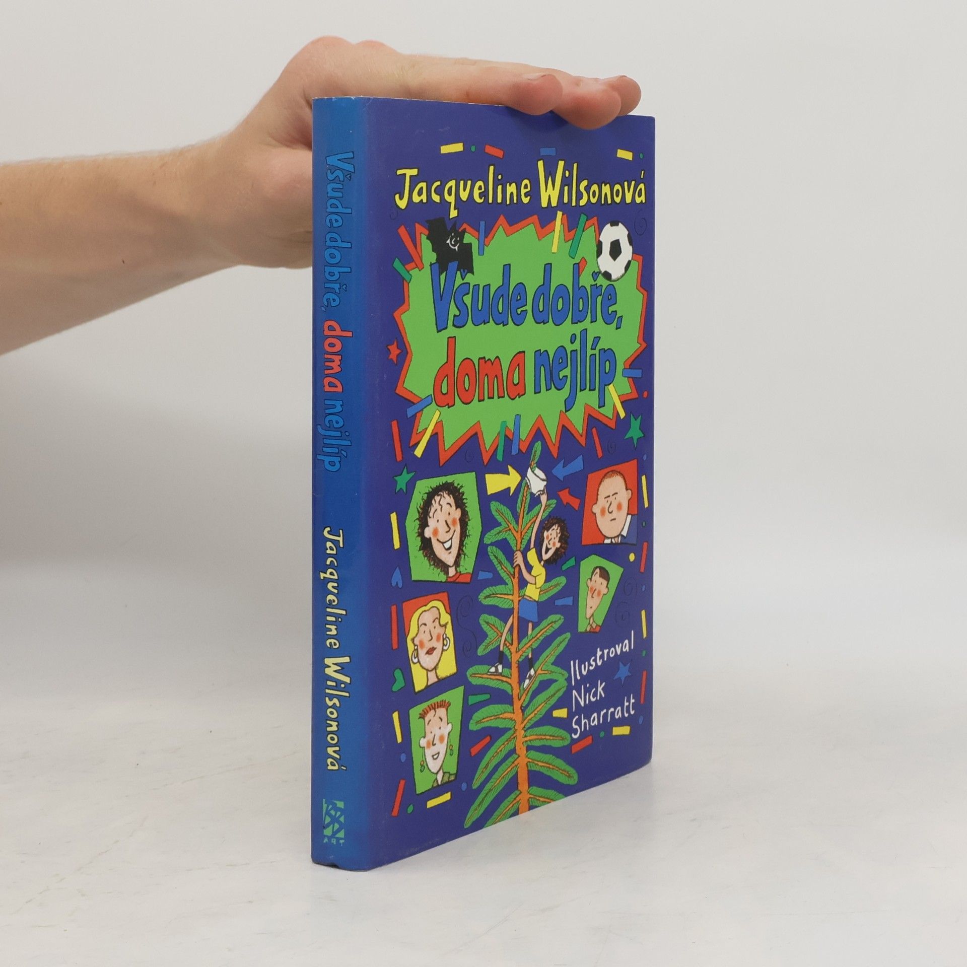 Jacqueline Wilson Všude dobře, doma nejlíp