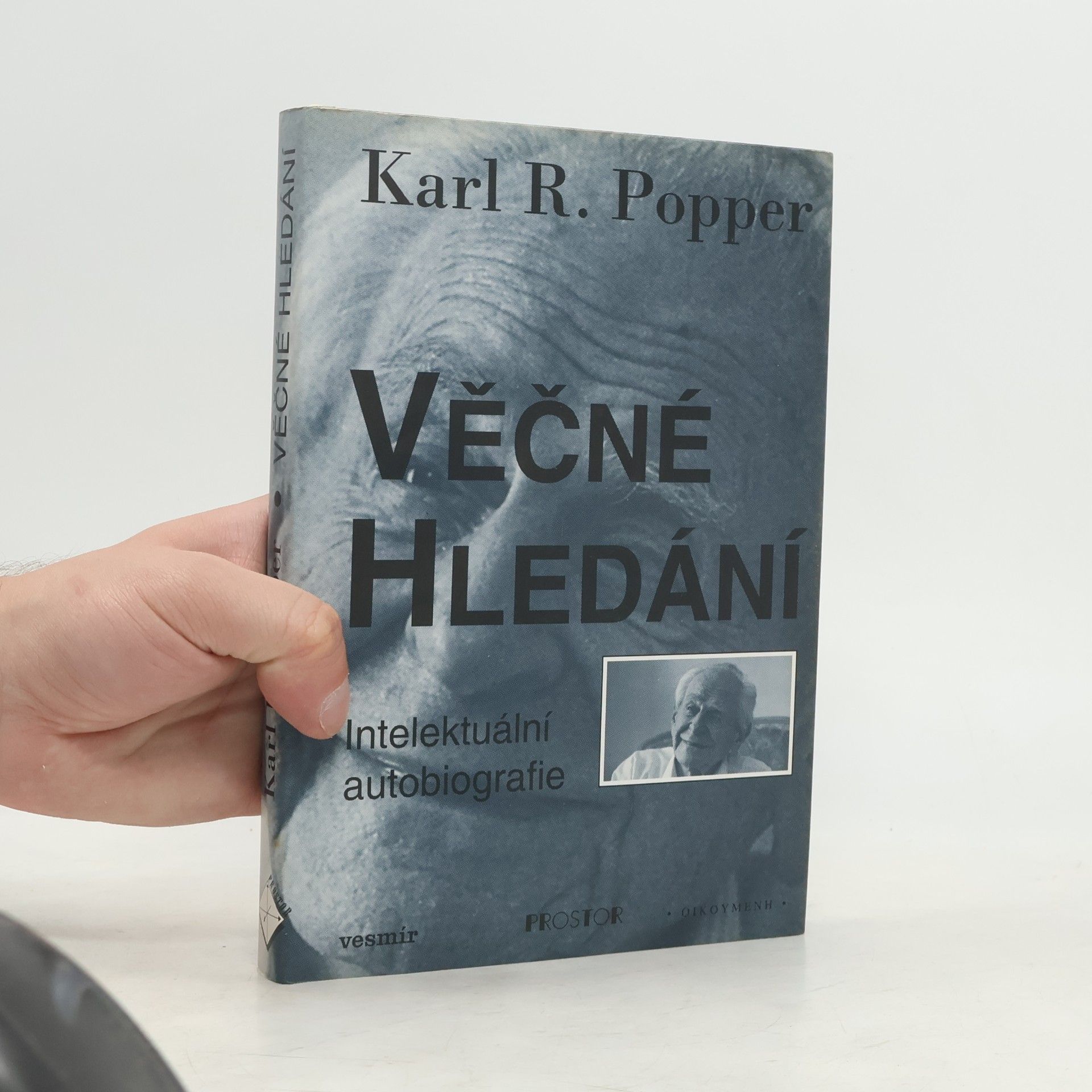 Karl Popper Věčné hledání. Intelektuální autobiografie