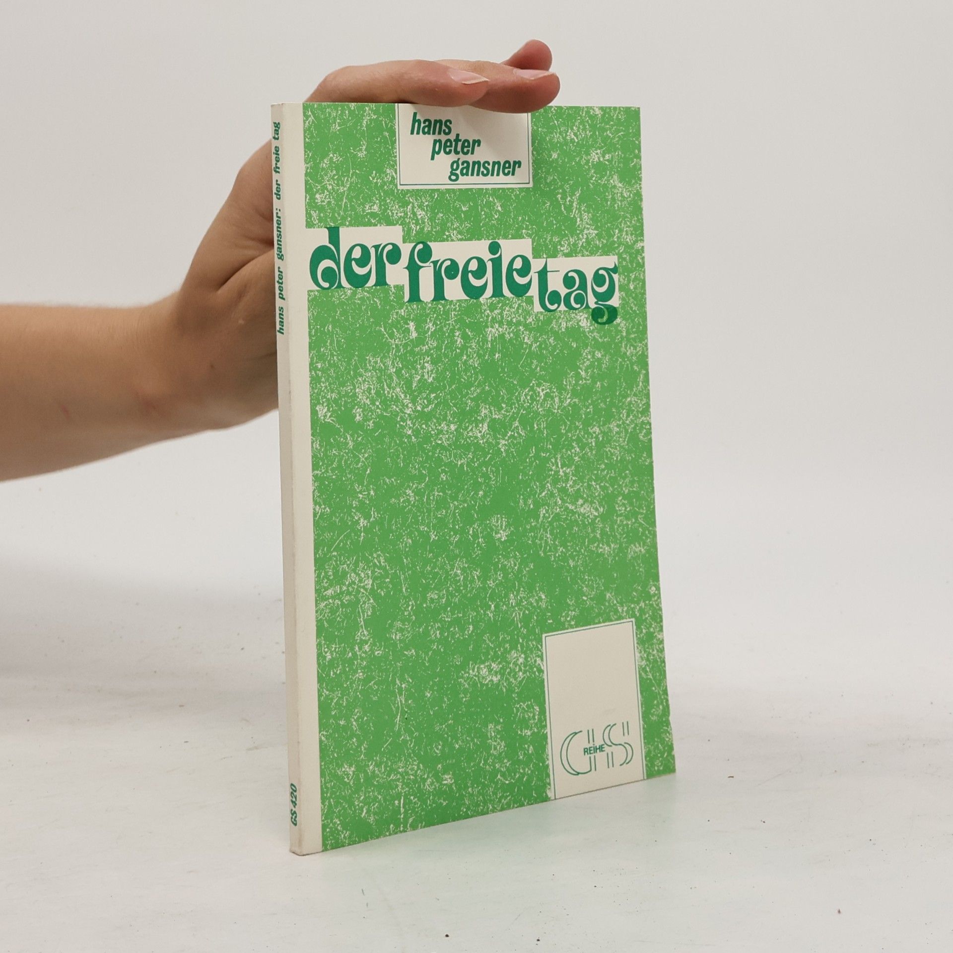 GS - 420: Der freie Tag