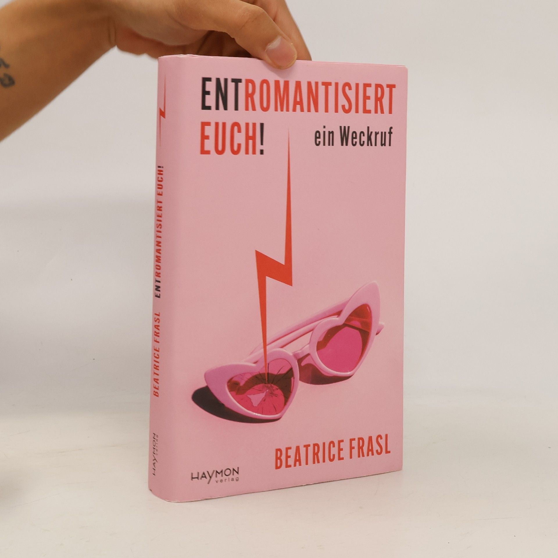 Beatrice Frasl Entromantisiert euch!
