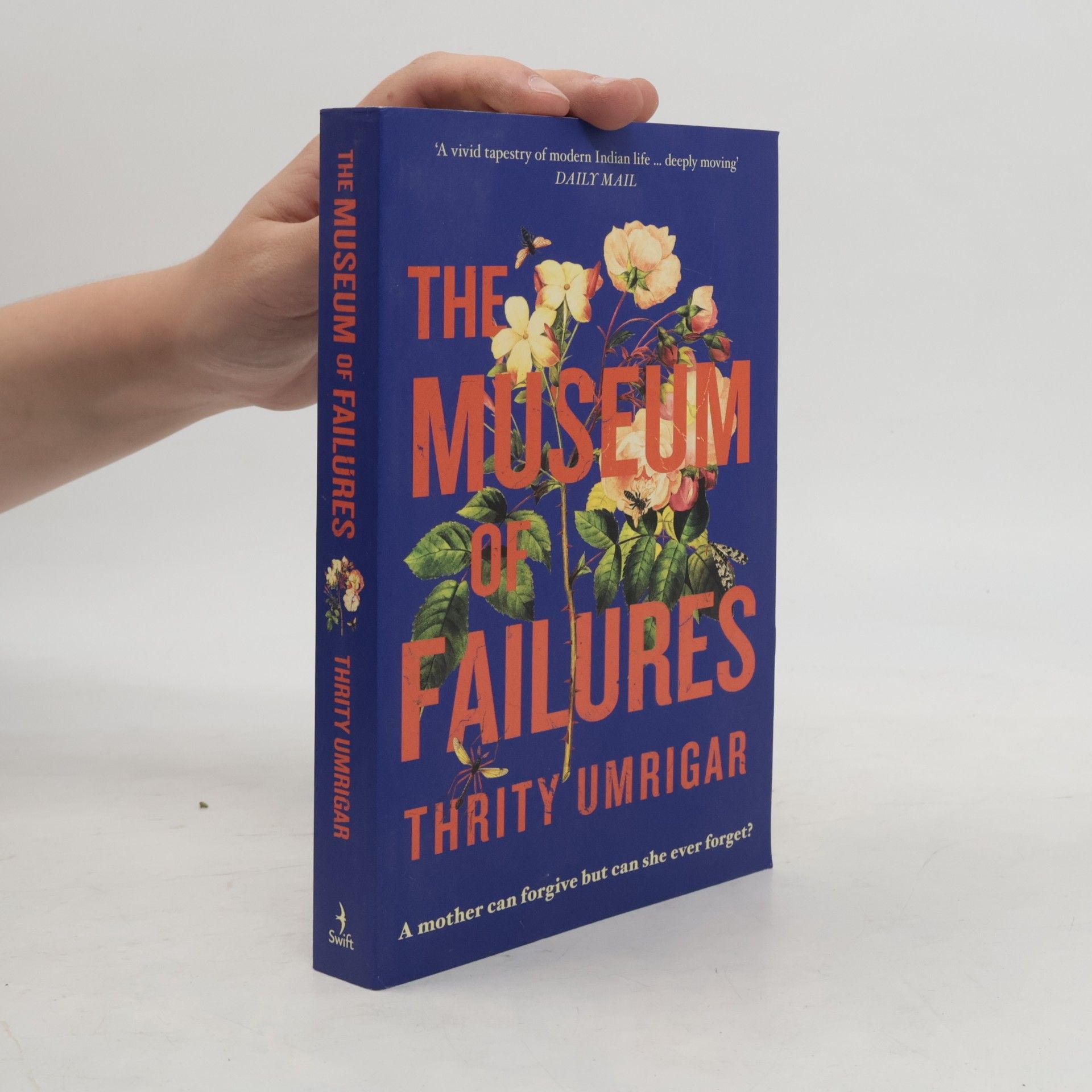 Thrity Umrigar The Museum of Failures
