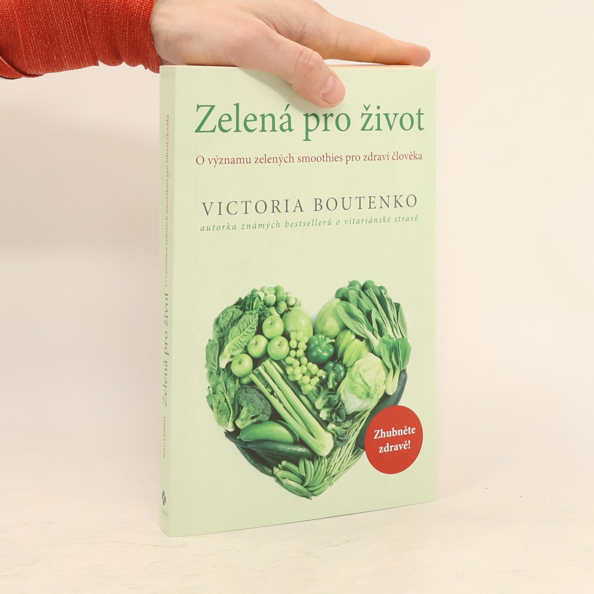 Victoria Boutenko Zelená pro život - O významu zelených smoothies pro zdraví člověka