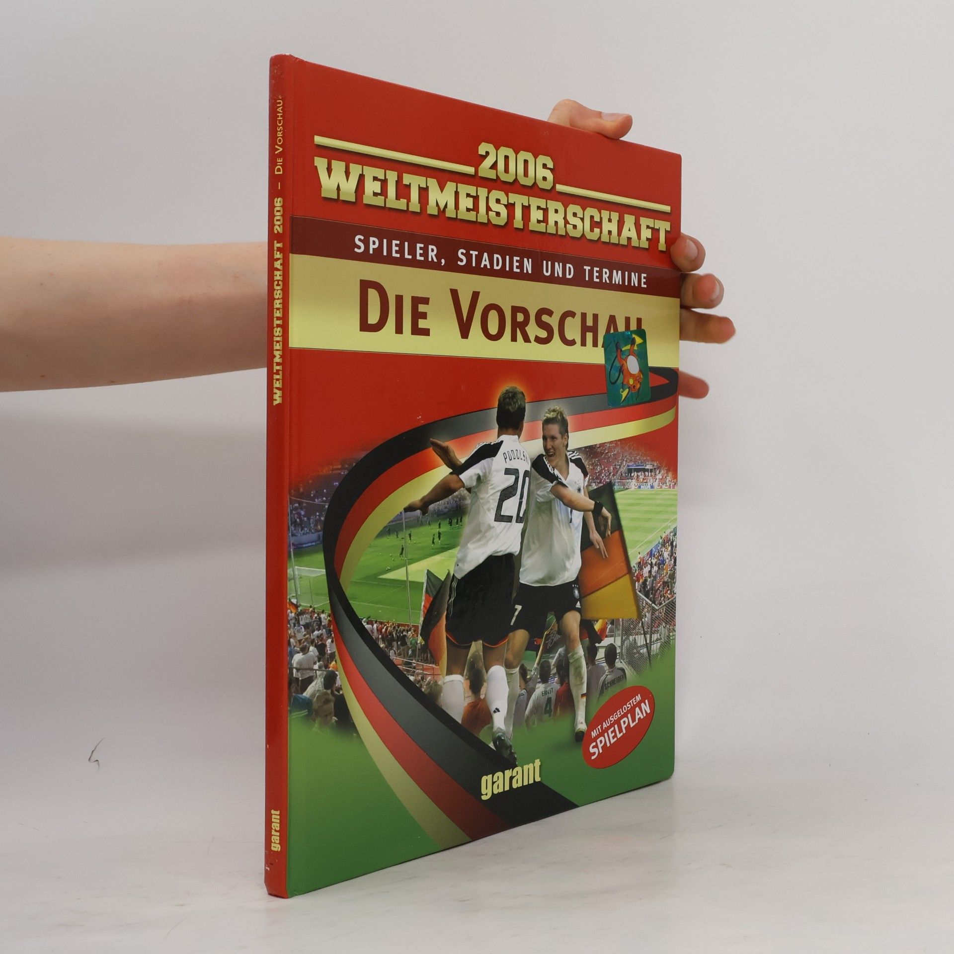 Autorenkollektiv Fußball. Weltmeisterschaft 2006