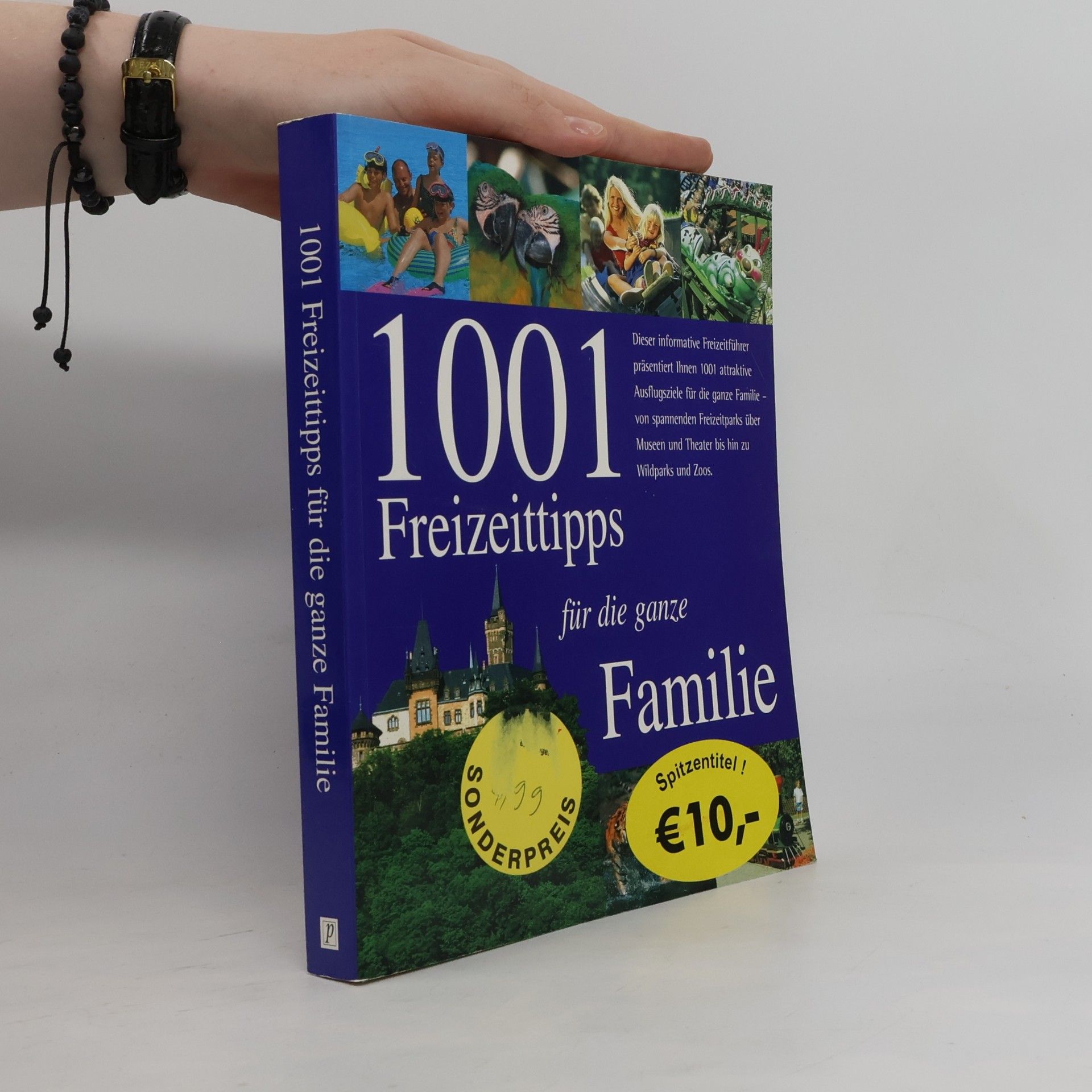 Autorenkollektiv 1001 Freizeittipps für die ganze Familie