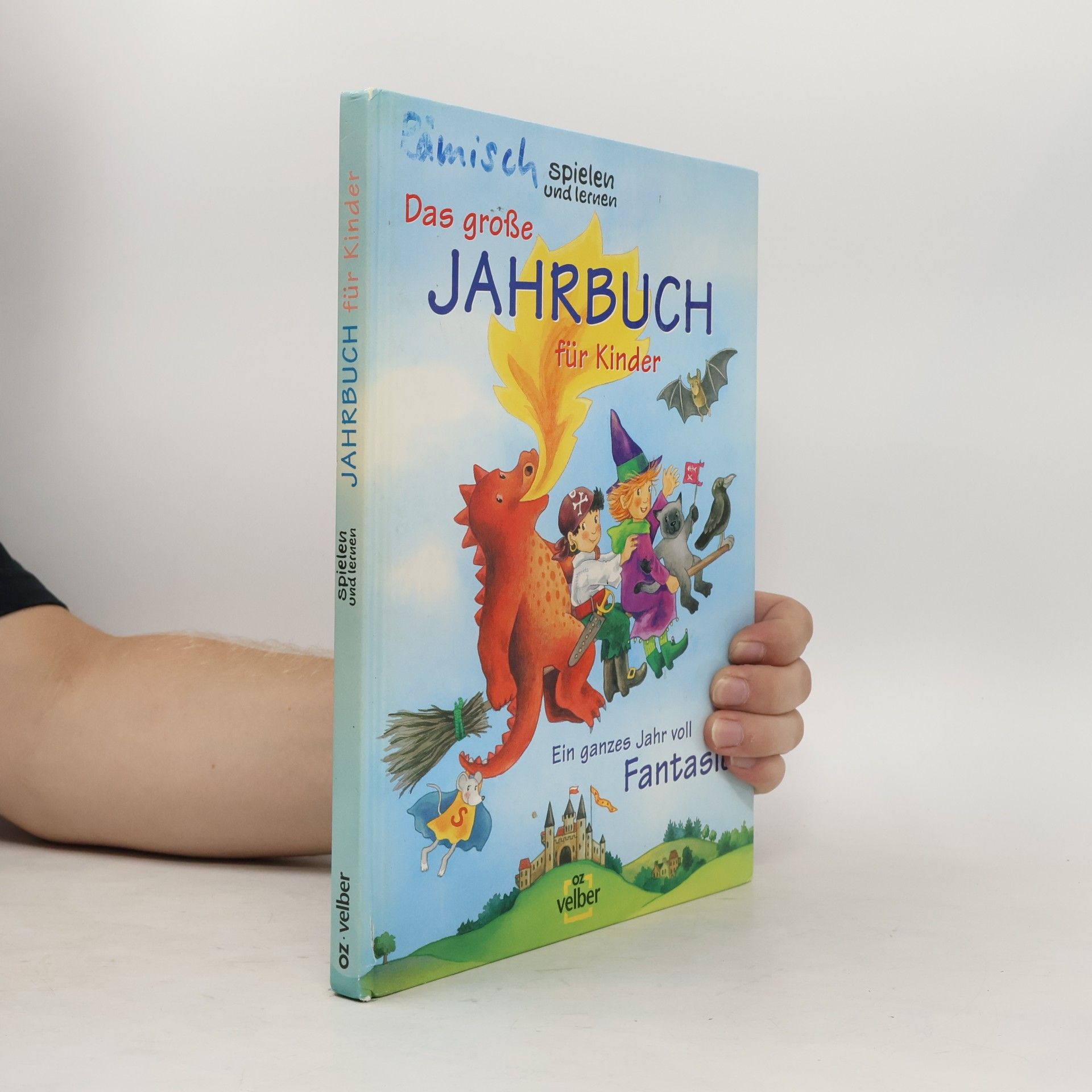 Das große Spielen-und-Lernen-Jahrbuch für Kinder