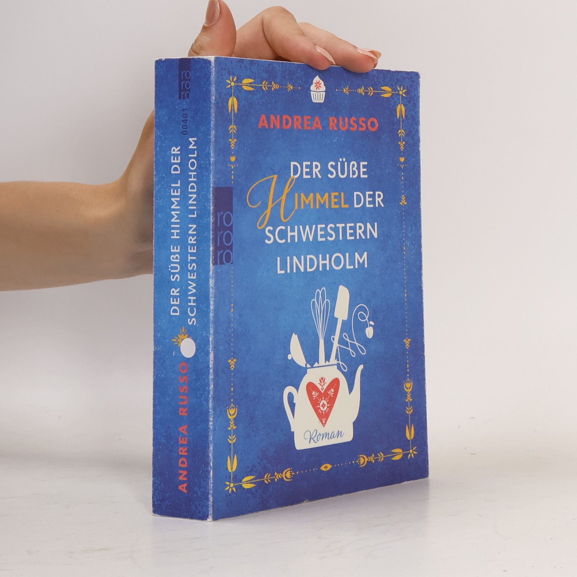 Andrea Russo Der süße Himmel der Schwestern Lindholm