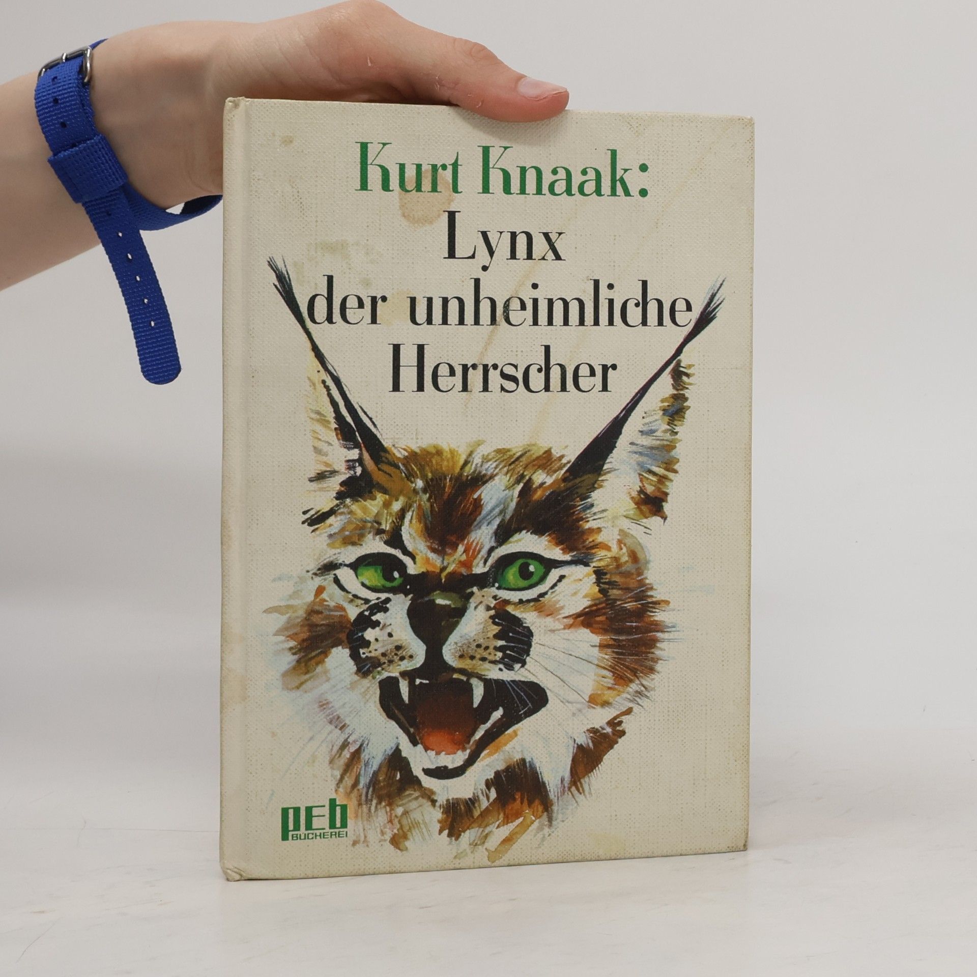 Kurt Knaak Lynx, der unheimliche Herrscher