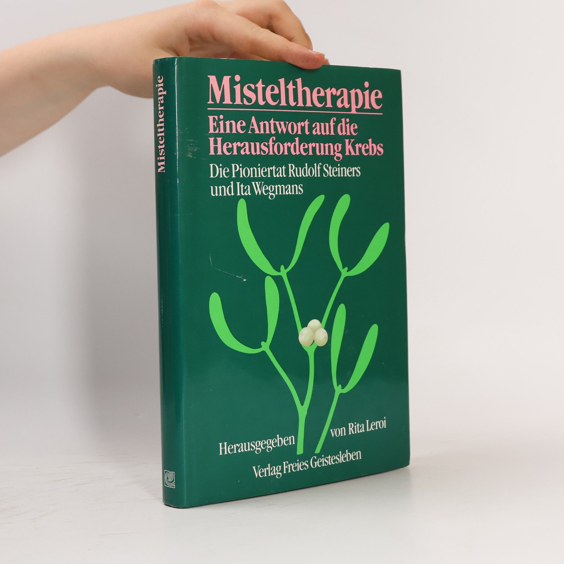 Rita Leroi Misteltherapie