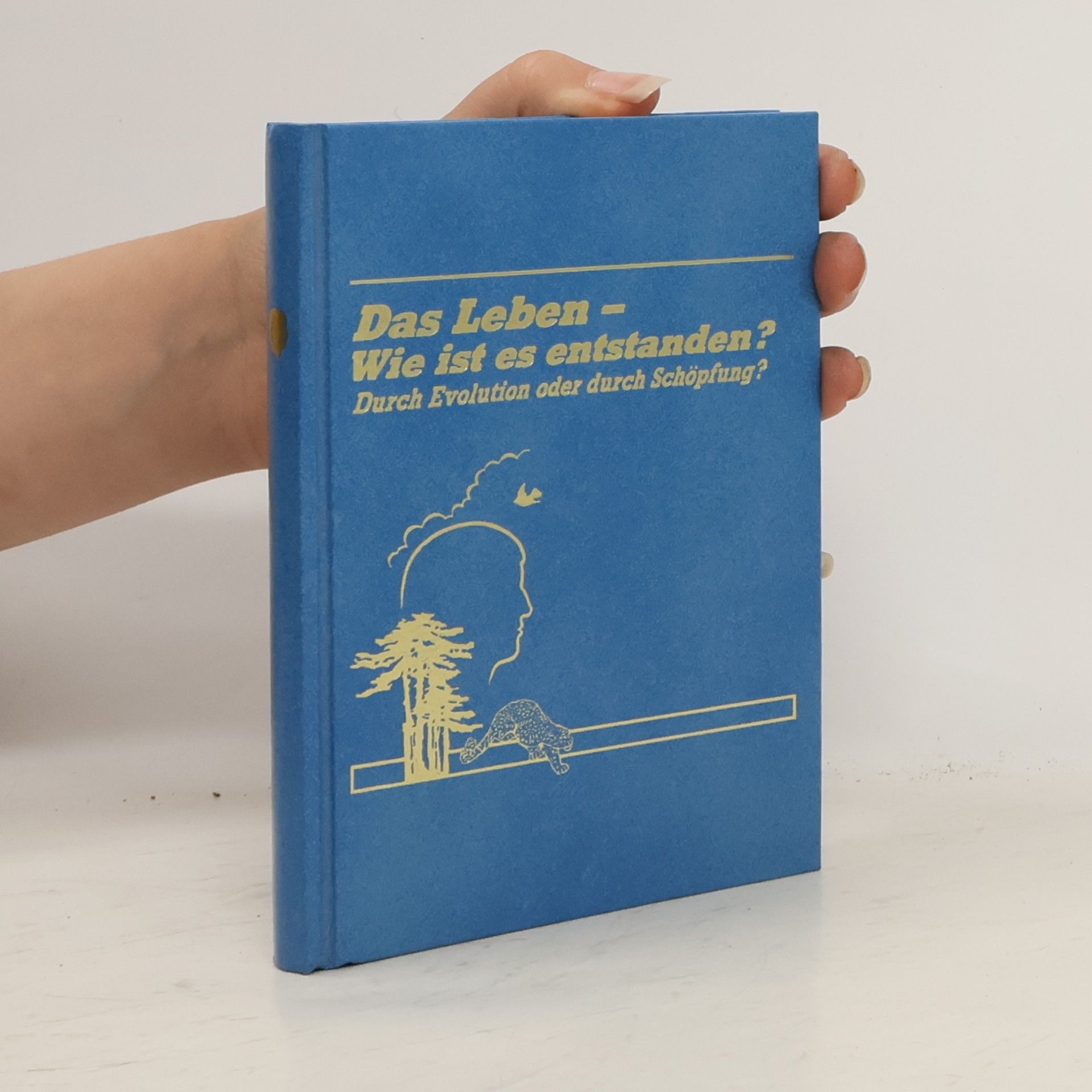 Auteurscollectief Das Leben – Wie ist es entstanden? Durch Evolution oder durch Schöpfung?