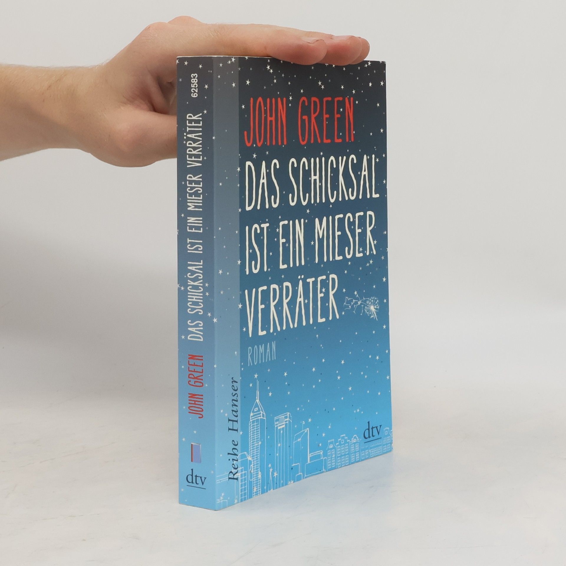John Green Das Schicksal ist ein mieser Verräter