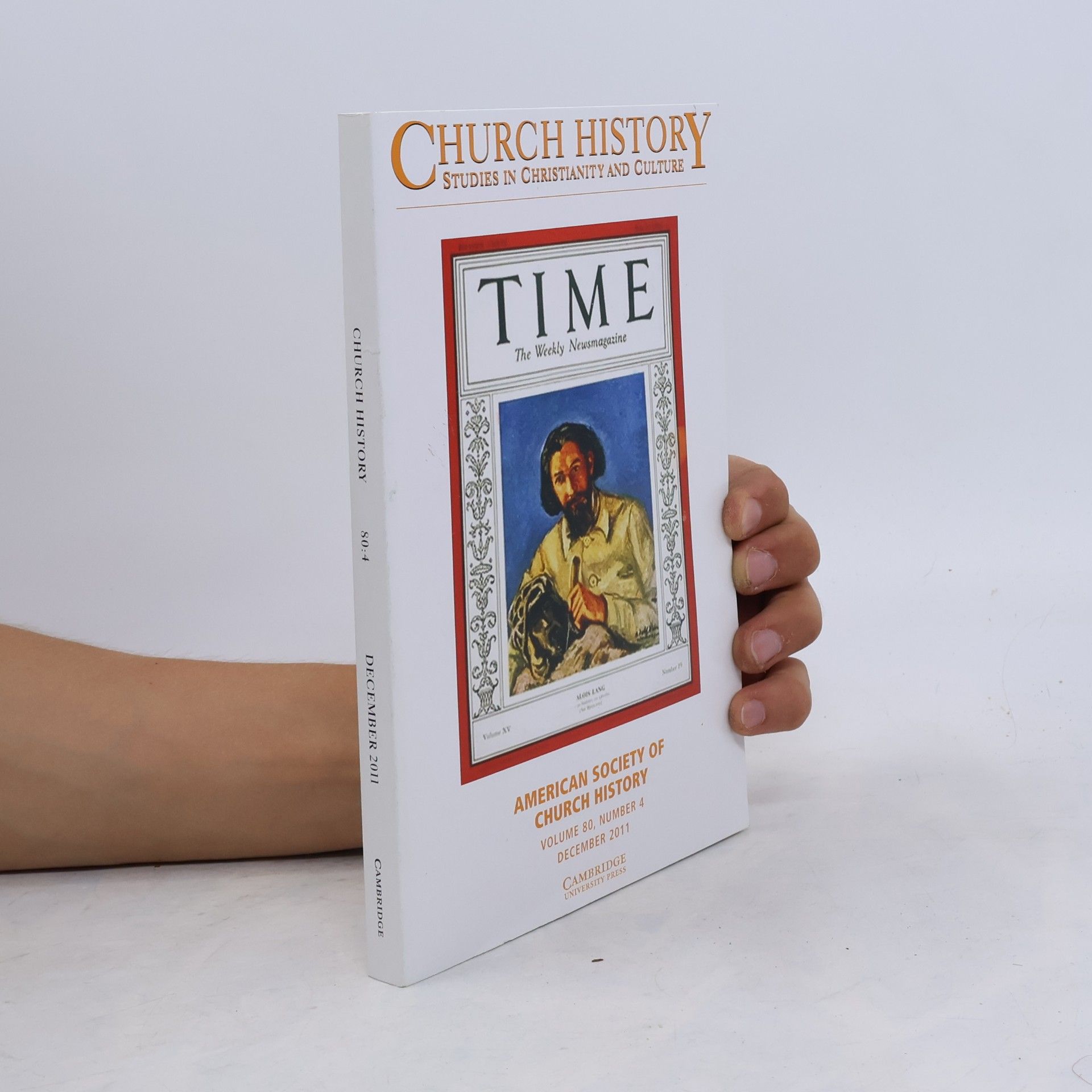 Autorenkollektiv Church History: Studies in Christianity and Culture 80/2011