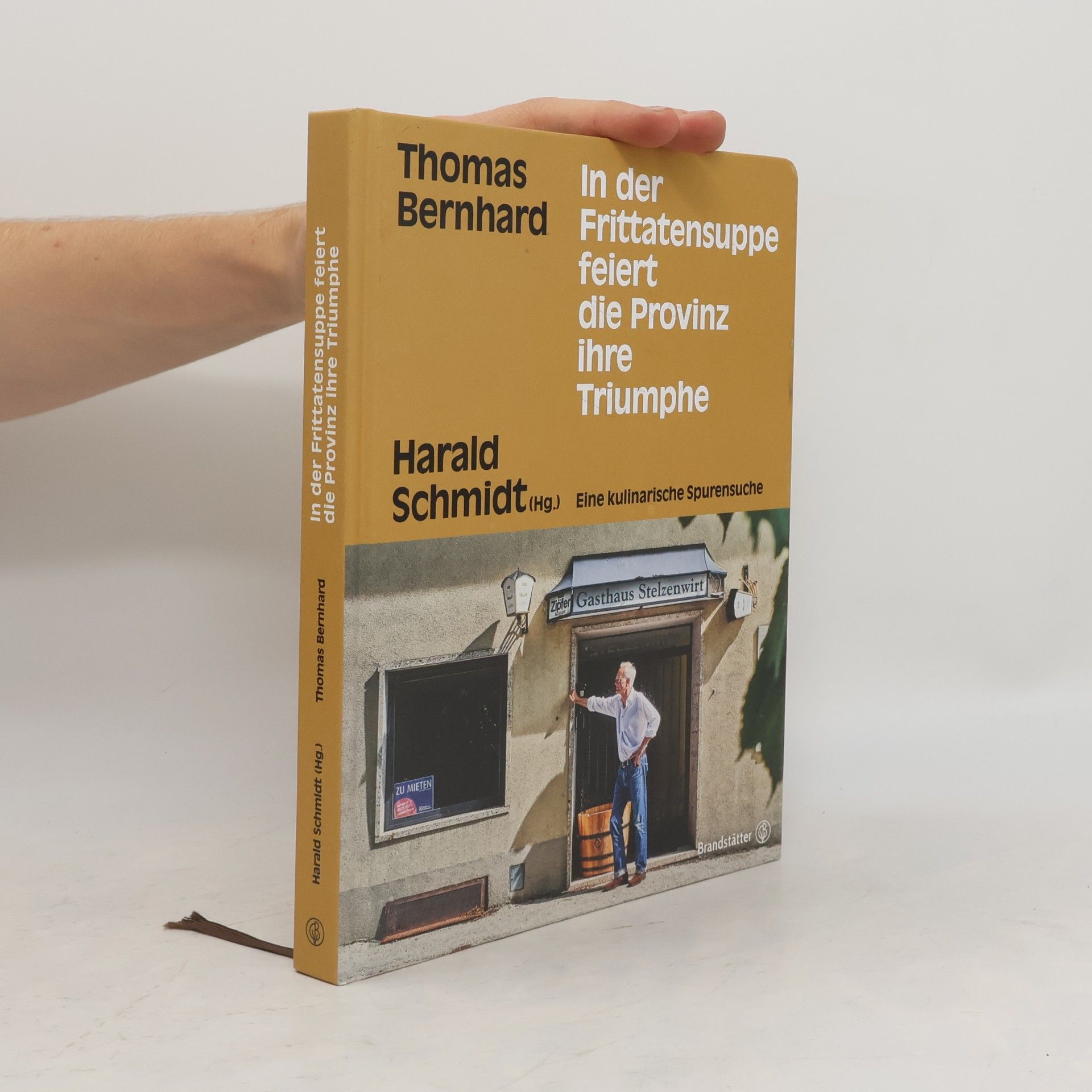 Harald Schmidt Thomas Bernhard. In der Frittatensuppe feiert die Provinz ihre Triumphe