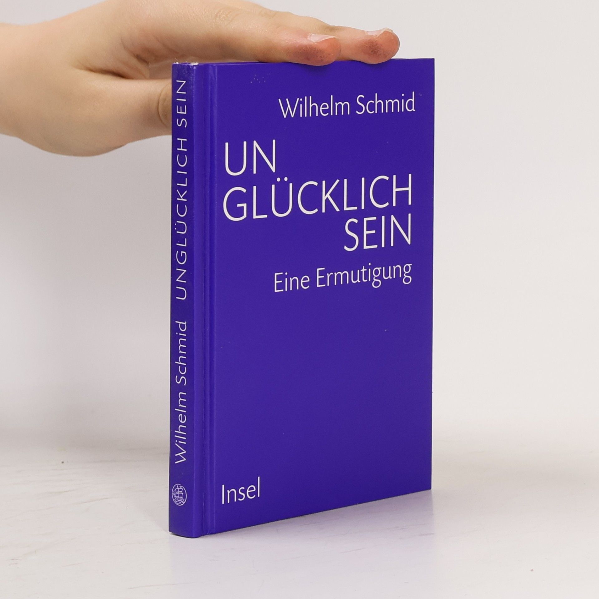Unglücklich sein. Eine Ermutigung