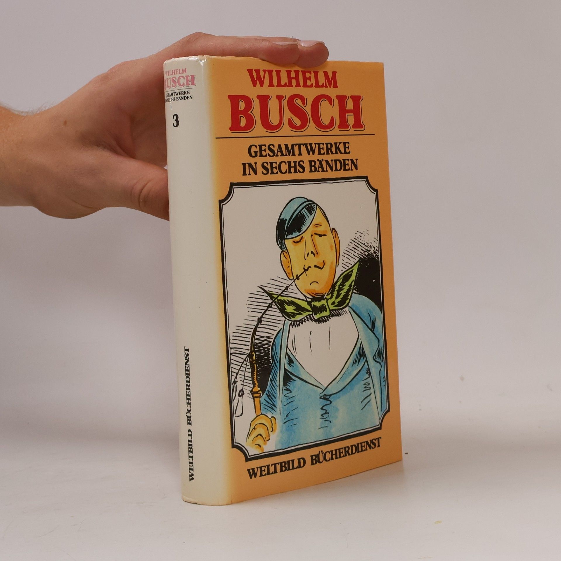 Wilhelm Busch Gesamtwerke in sechs Bänden 3