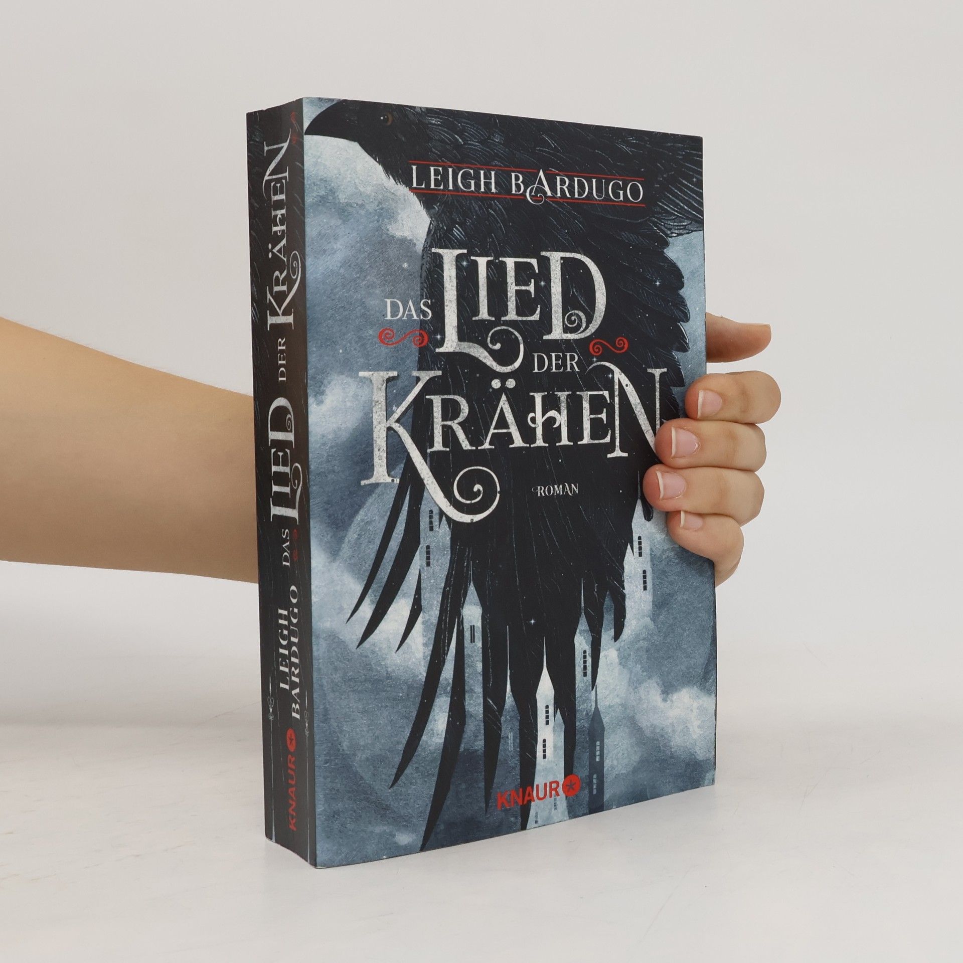 Leigh Bardugo Das Lied der Krähen