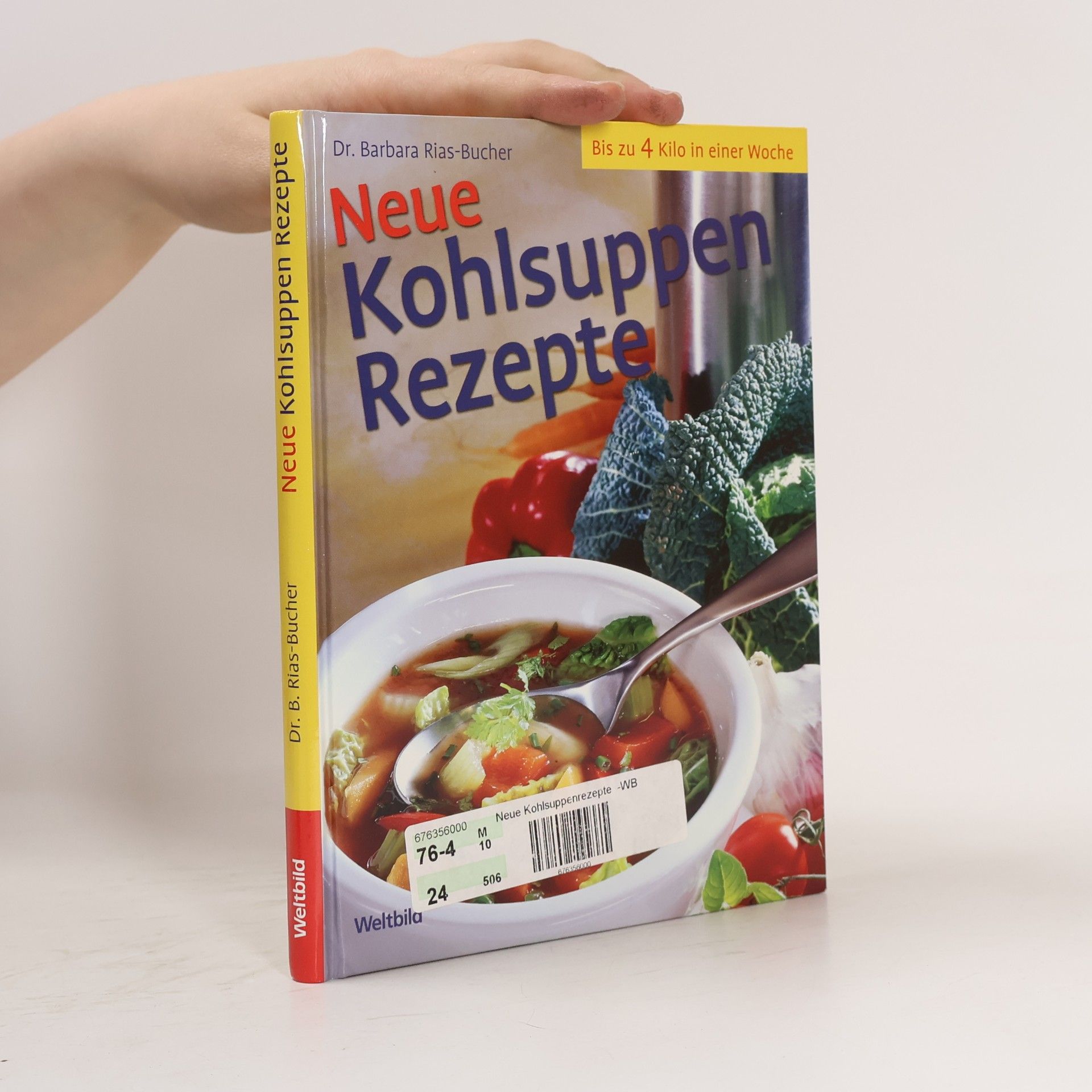 Barbara Rias-Bucher Neue Kohlsuppen-Rezepte