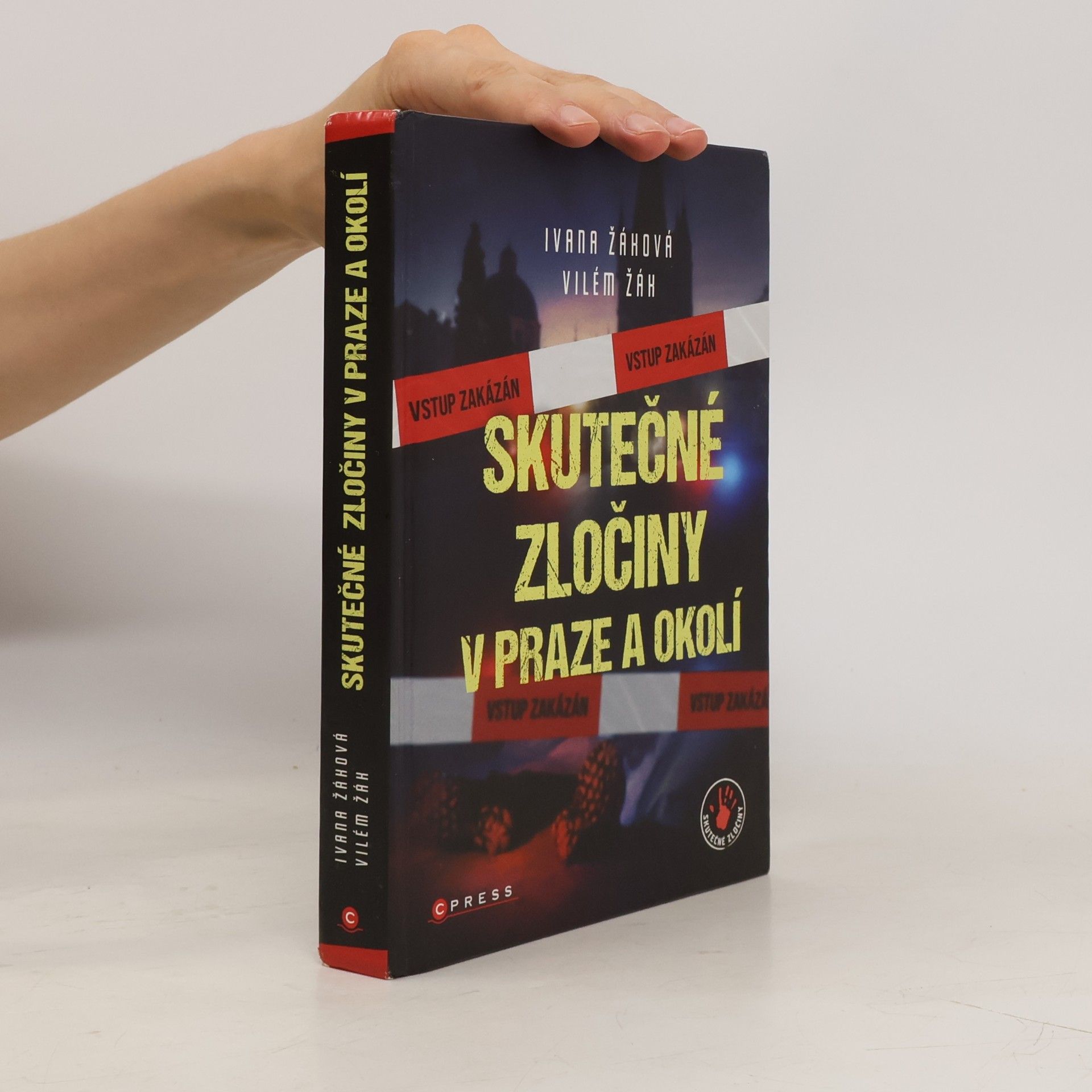 Ivana Žáková Skutečné zločiny v Praze a okolí