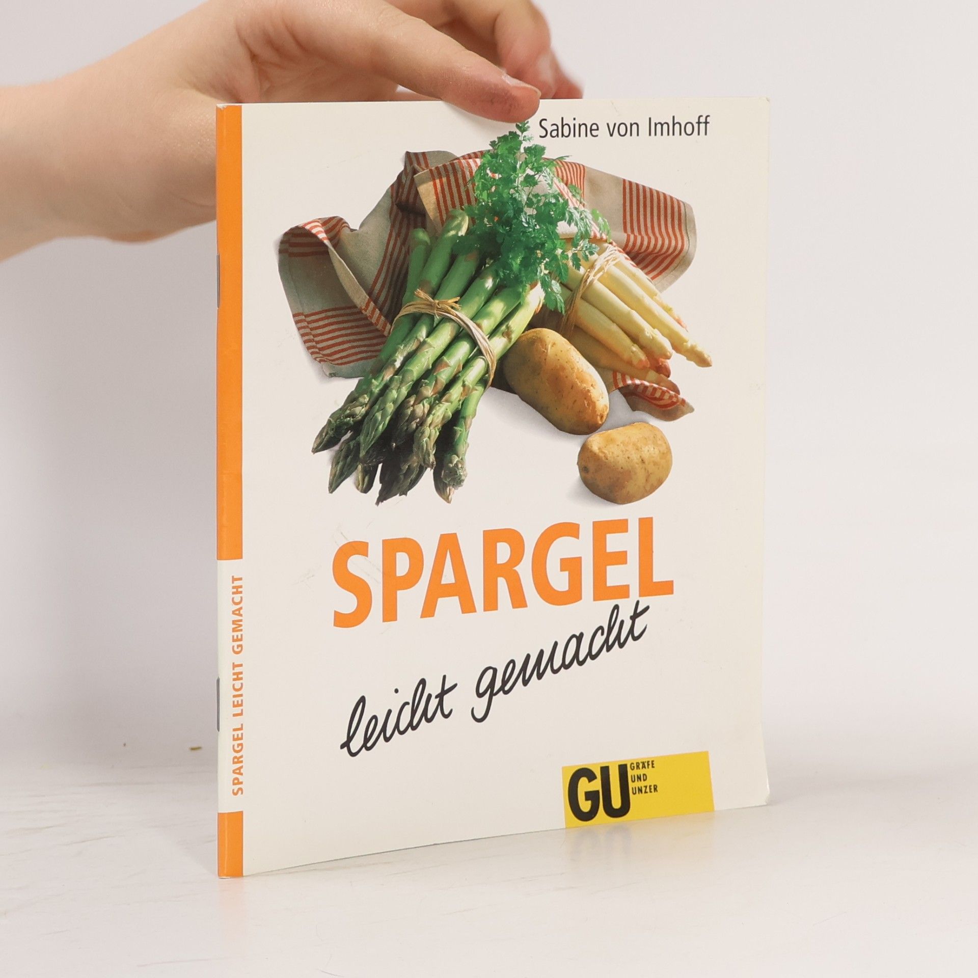 Autorenkollektiv Spargel, leicht gemacht