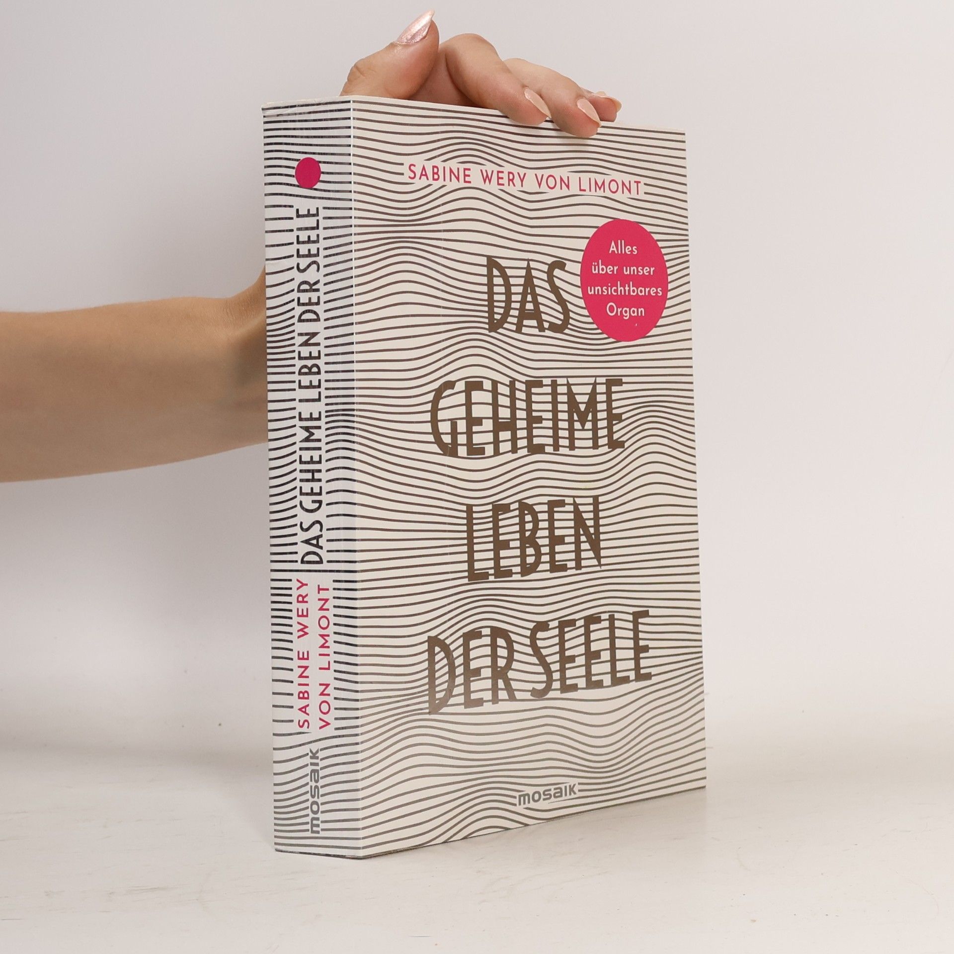 Sabine Wery von Limont Das geheime Leben der Seele