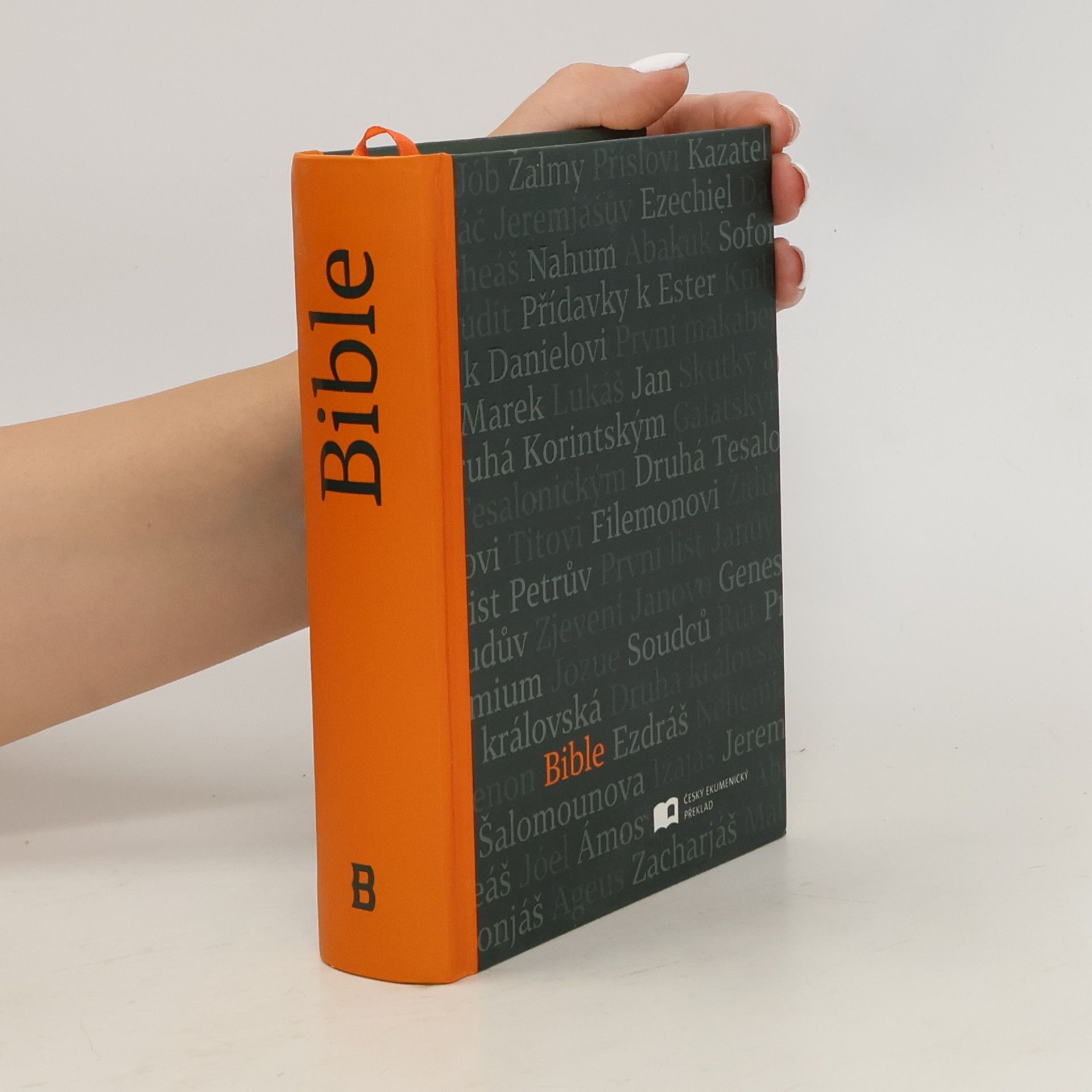 Collectif d'auteurs Ekumenický překlad Bible : Písmo svaté Starého a Nového zákona