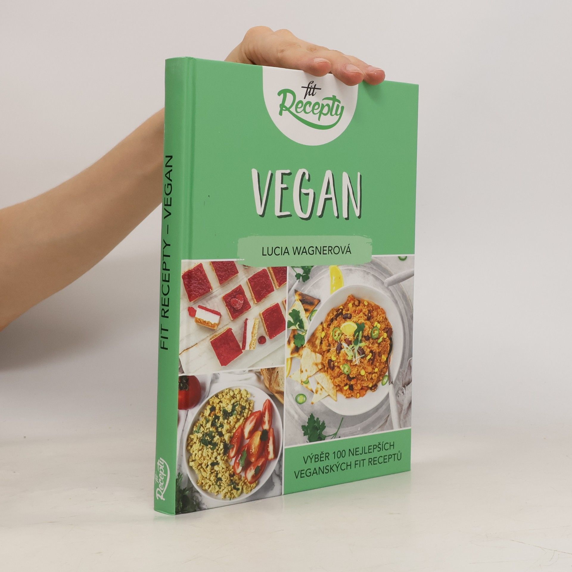 Vegan. Výběr 100 nejlepších veganských fit receptů