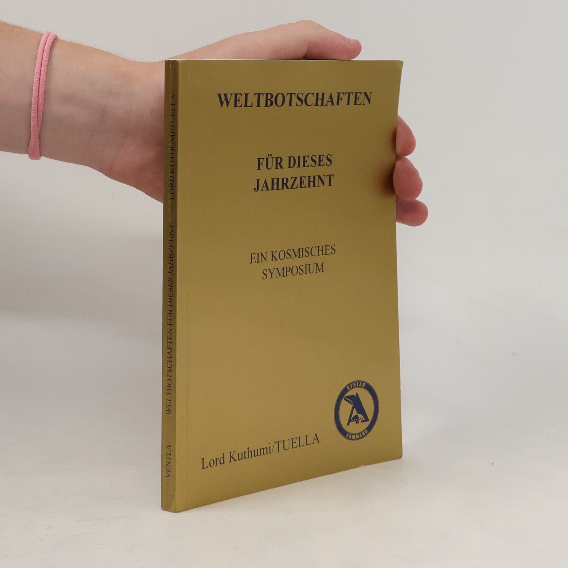 Tuella Weltbotschaften für dieses Jahrzehnt