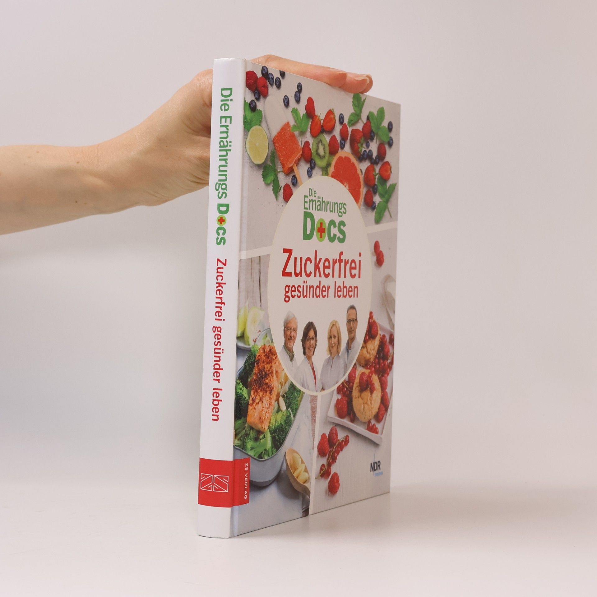 Die Ernährungs-Docs: Zuckerfrei gesünder leben