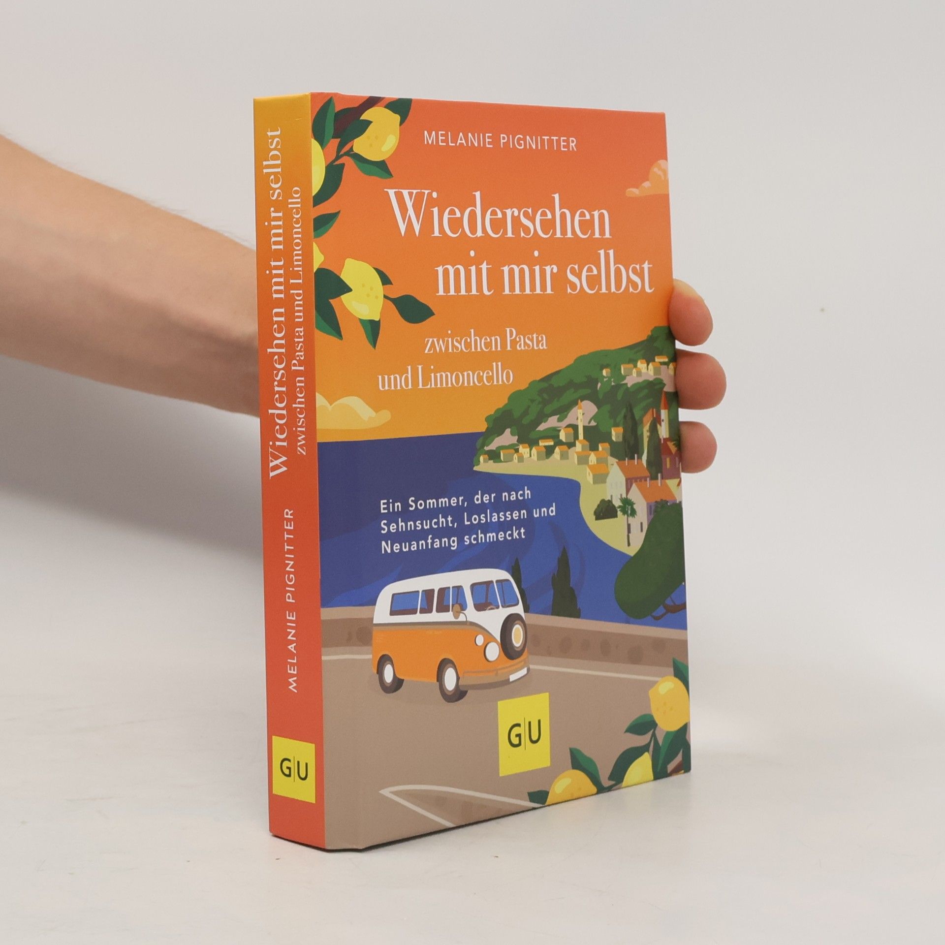Melanie Pignitter Wiedersehen mit mir selbst zwischen Pasta und Limoncello