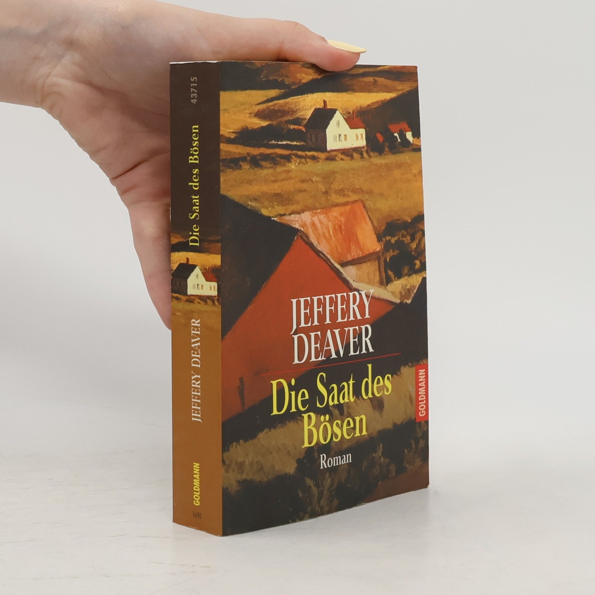 Jeffery Deaver Die Saat des Bösen