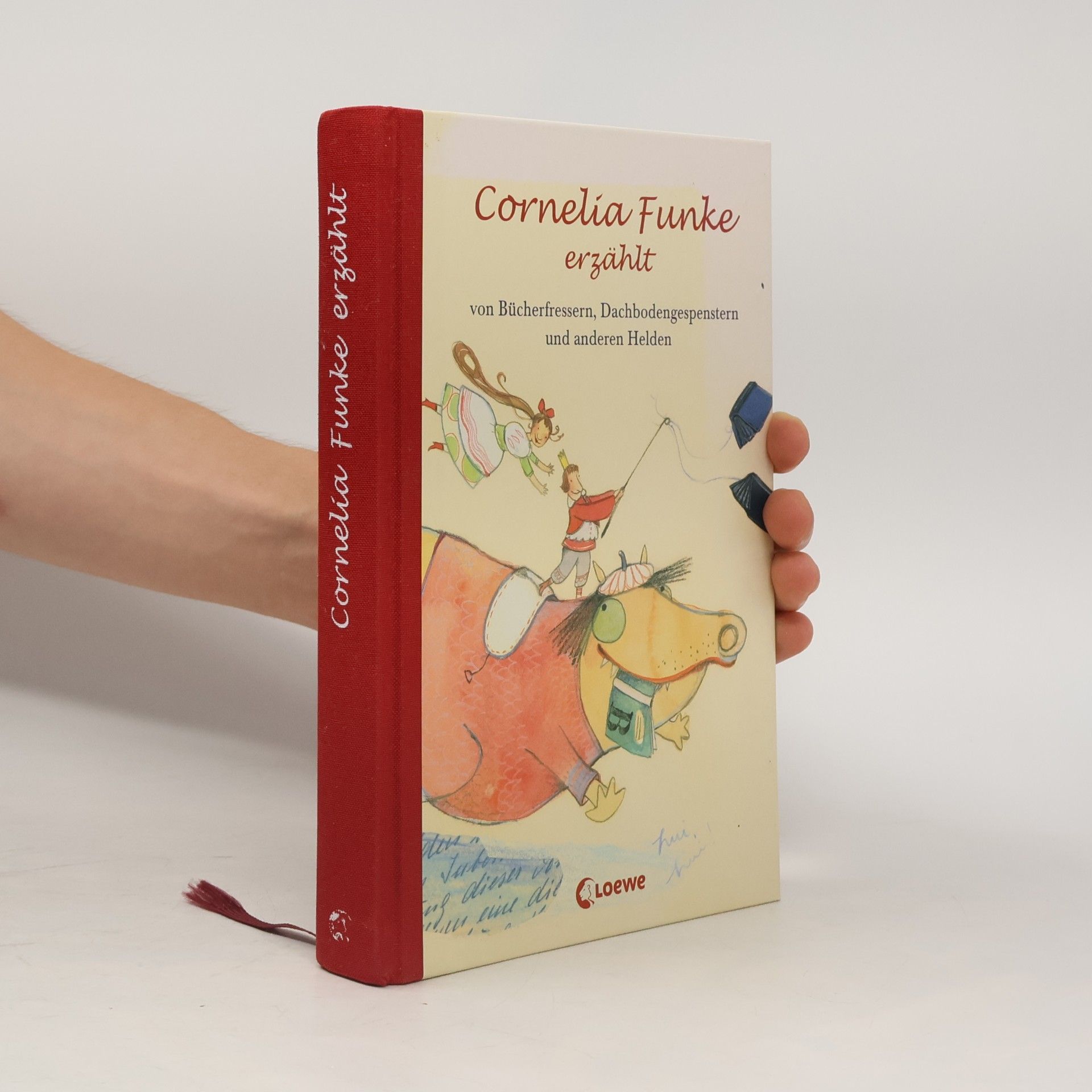 Cornelia Funke Cornelia Funke erzählt von Bücherfressern, Dachbodengespenstern und anderen Helden