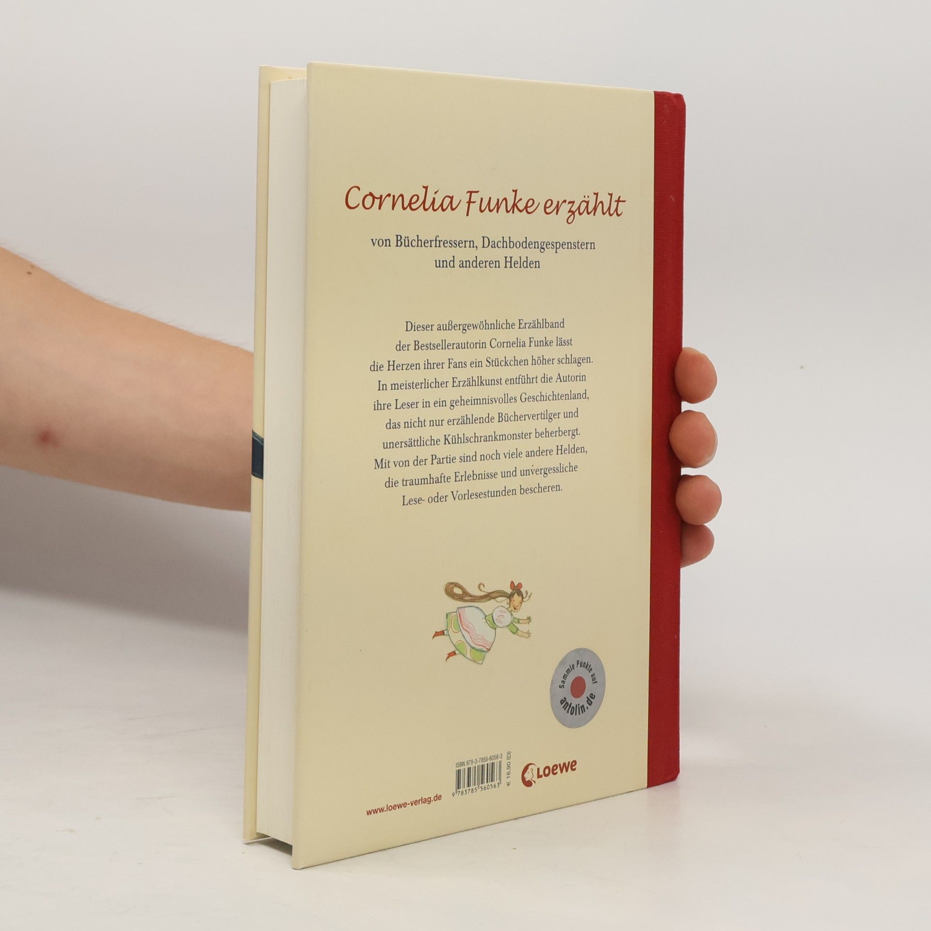 Cornelia Funke Cornelia Funke erzählt von Bücherfressern, Dachbodengespenstern und anderen Helden